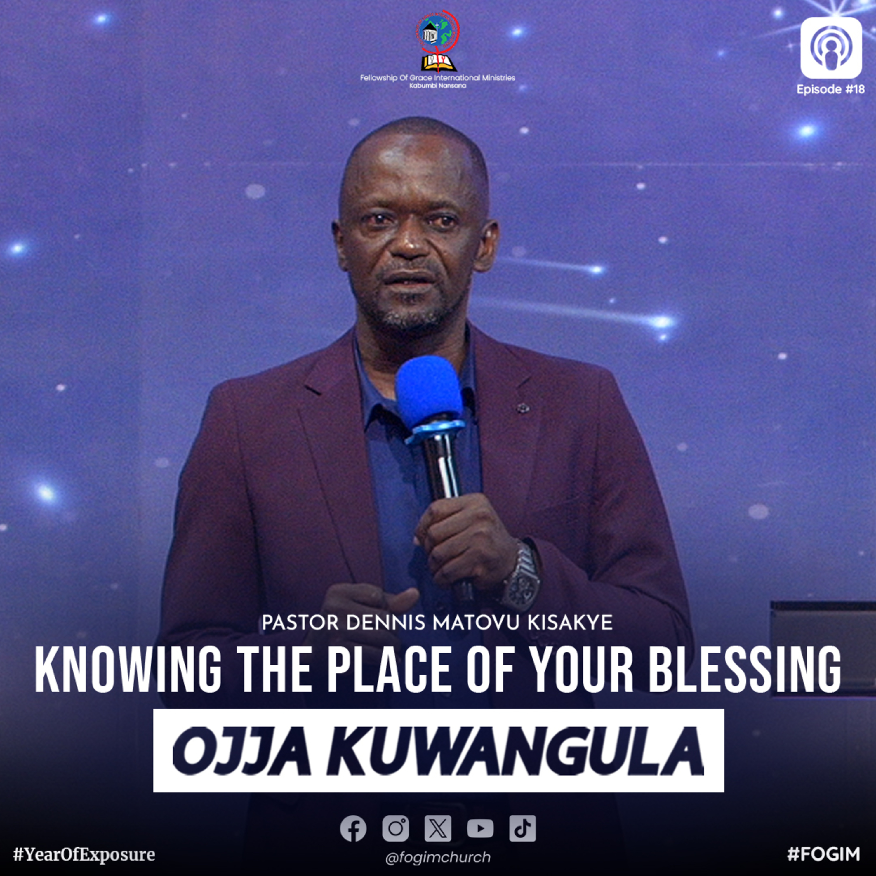Knowing The Place Of Your Blessing (Okumanya Ekifo Ky'Omukisa Gwo) - Pastor Dennis Matovu Kisakye episode artwork