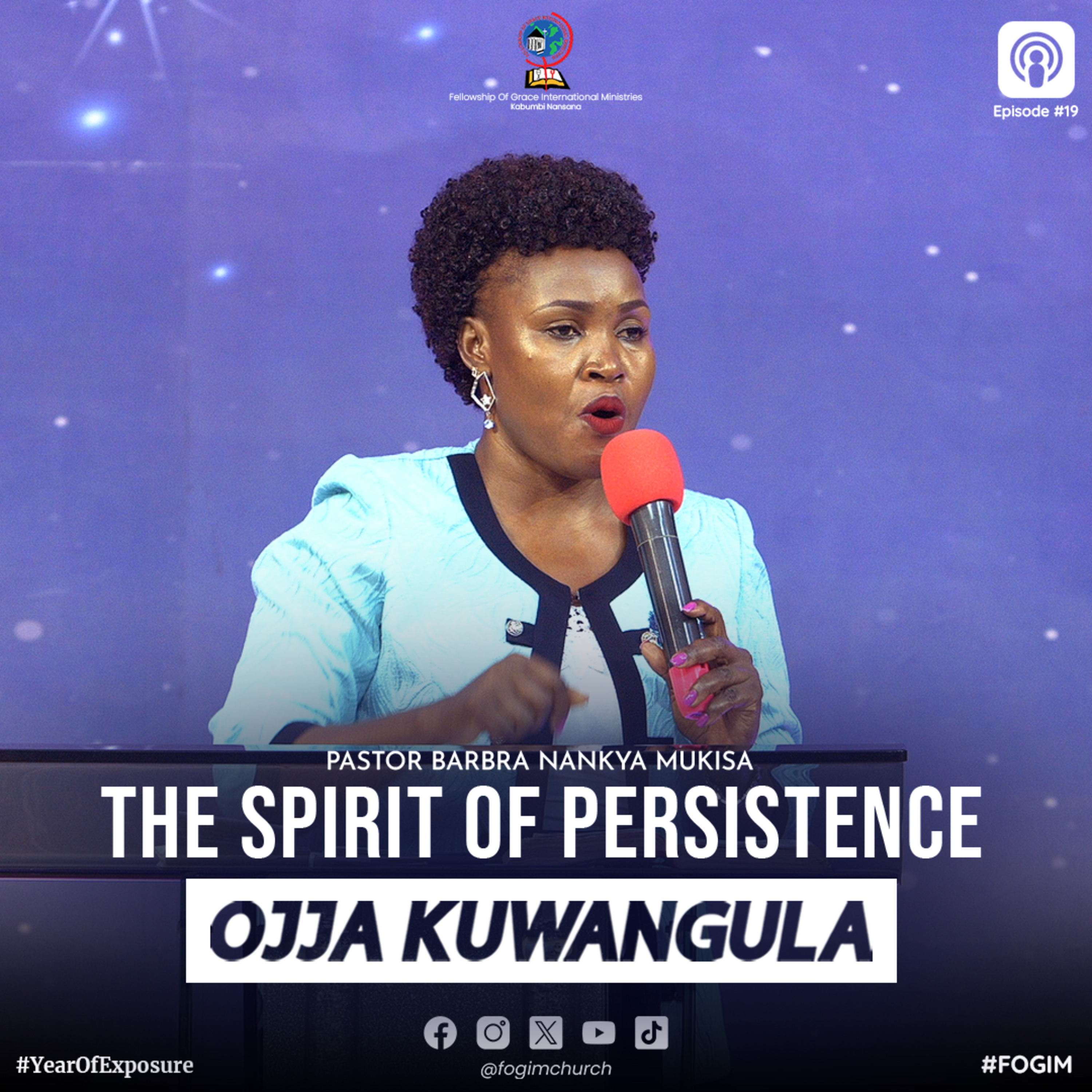 The Spirit Of Persistence (Omwoyo W'Okunyiikirira) - Pastor Barbra Nankya Mukisa episode artwork