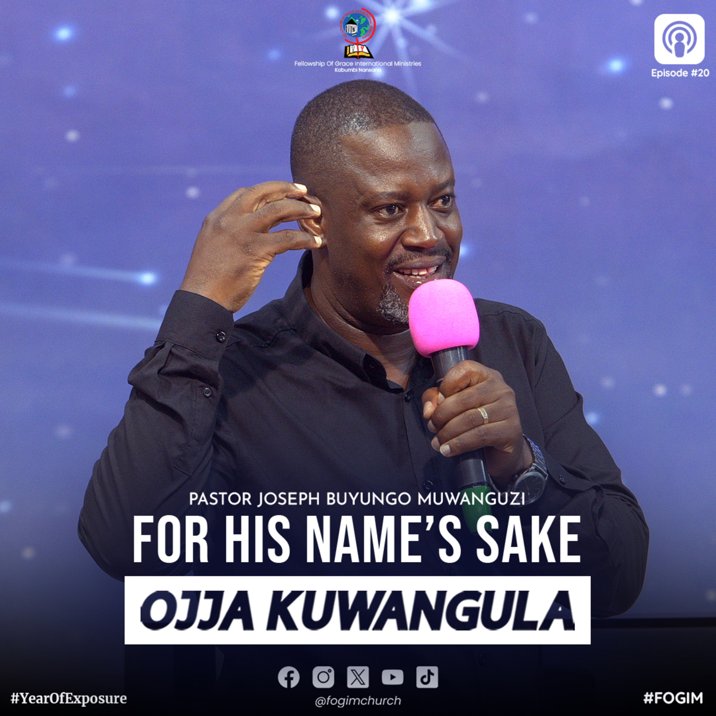 For His Name's Sake (Kulwe Erinnya Lye) - Pastor Joseph Buyungo Muwanguzi episode artwork