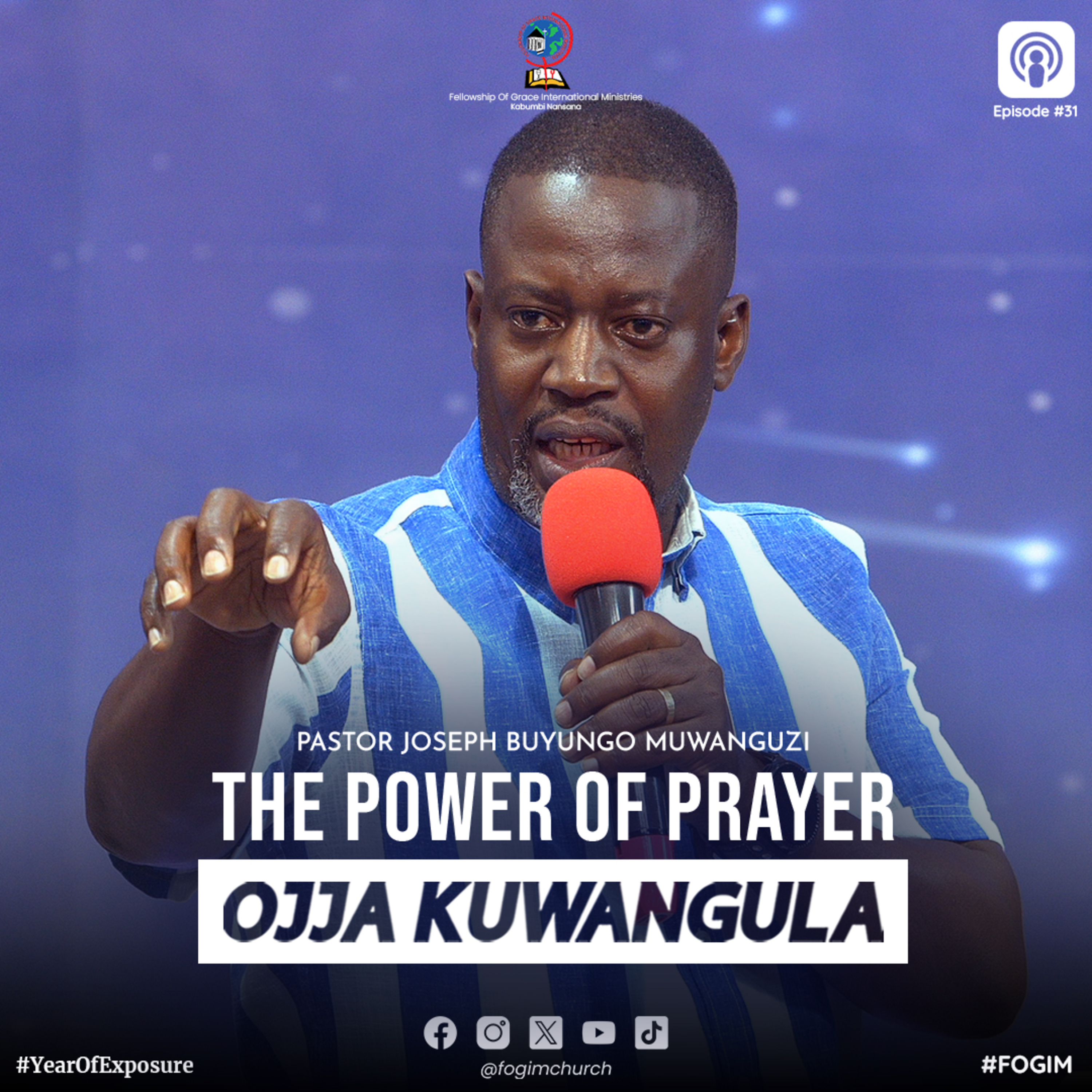 The Power Of Prayer (Amaanyi G'Okusaba)- Pastor Joseph Buyungo Muwanguzi episode artwork