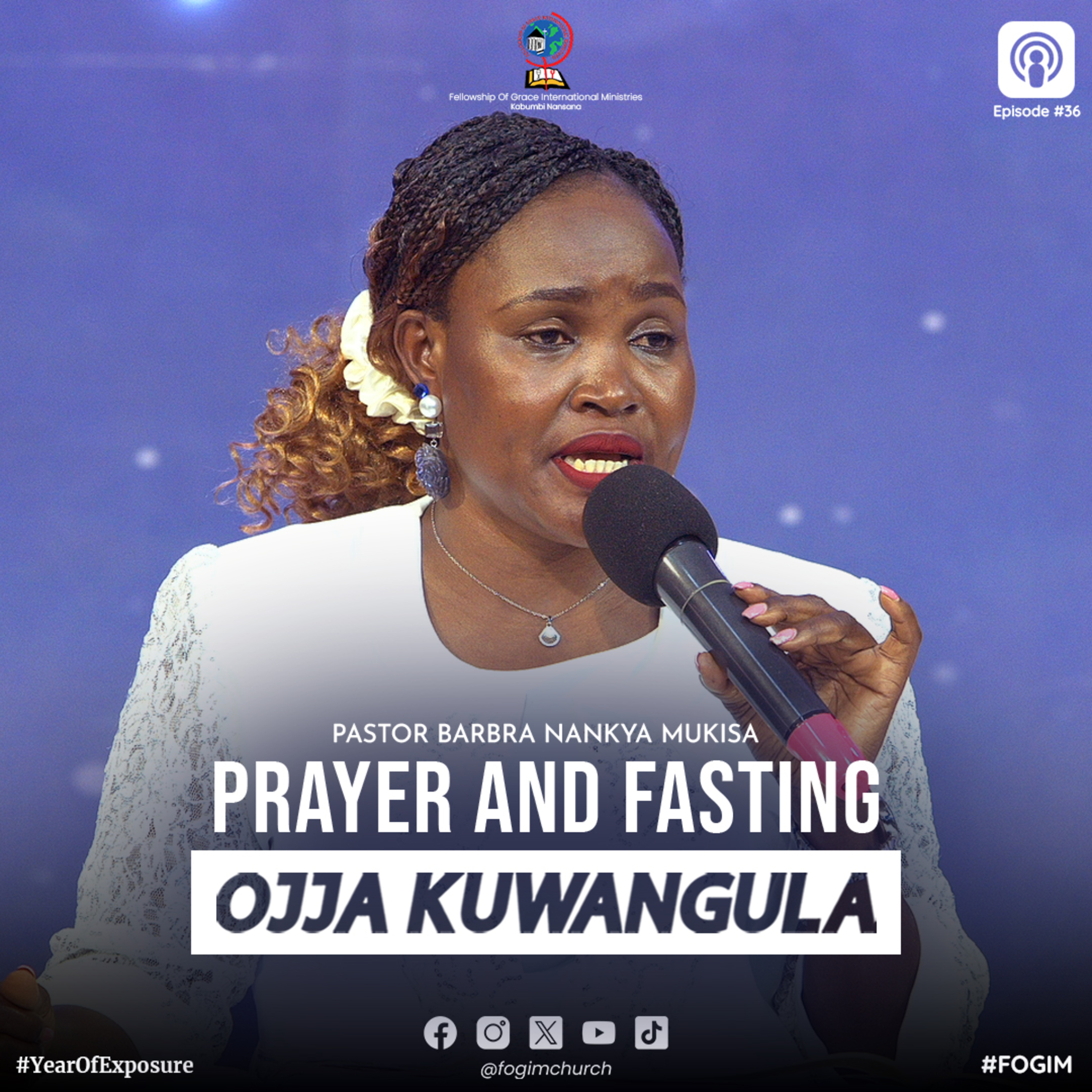 Prayer And Fasting (Okusaba N'Okusiiba) - Pastor Barbra Nankya Mukisa episode artwork