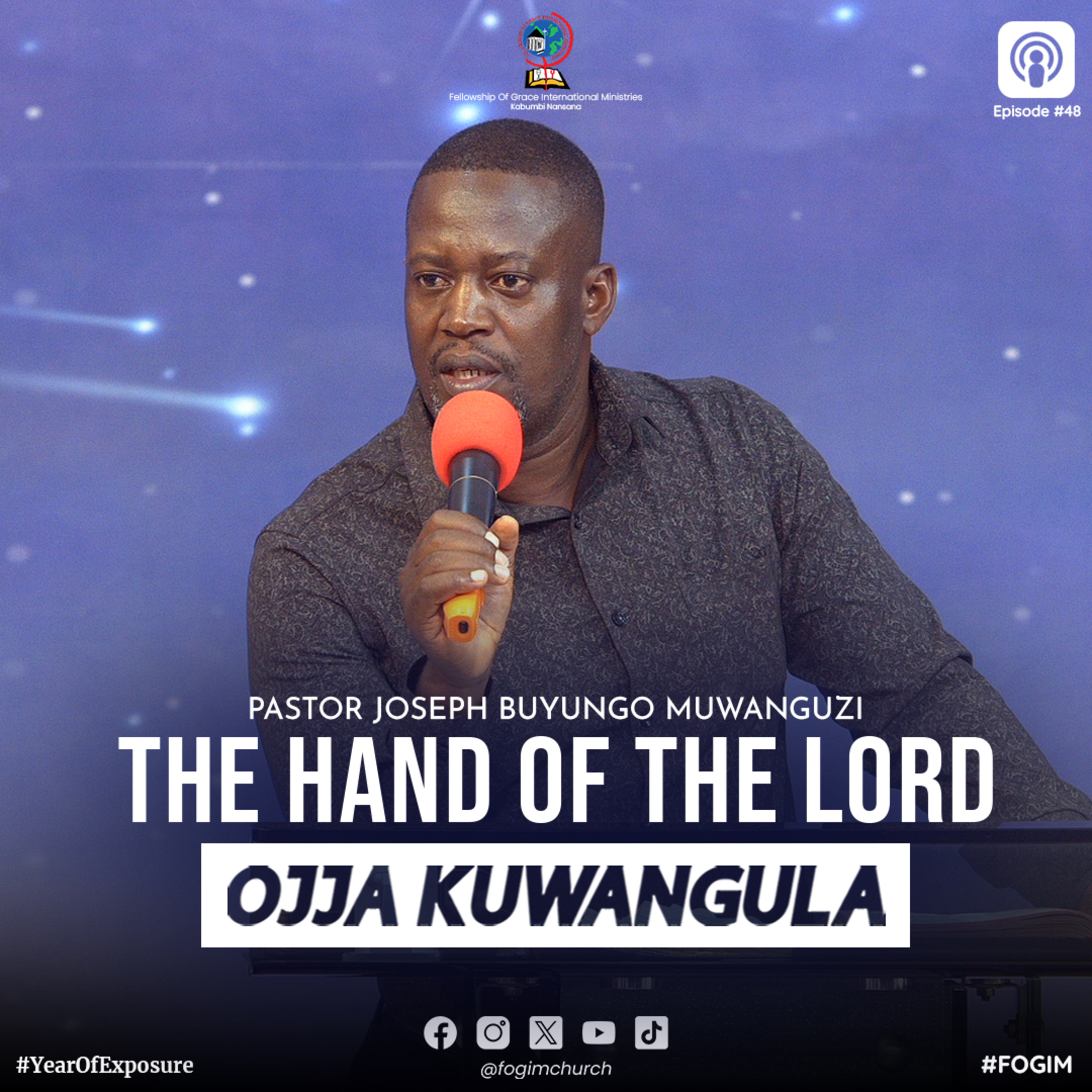 The Hand Of The Lord (Omukono Gwa Mukama) - Pastor Joseph Buyungo Muwanguzi episode artwork