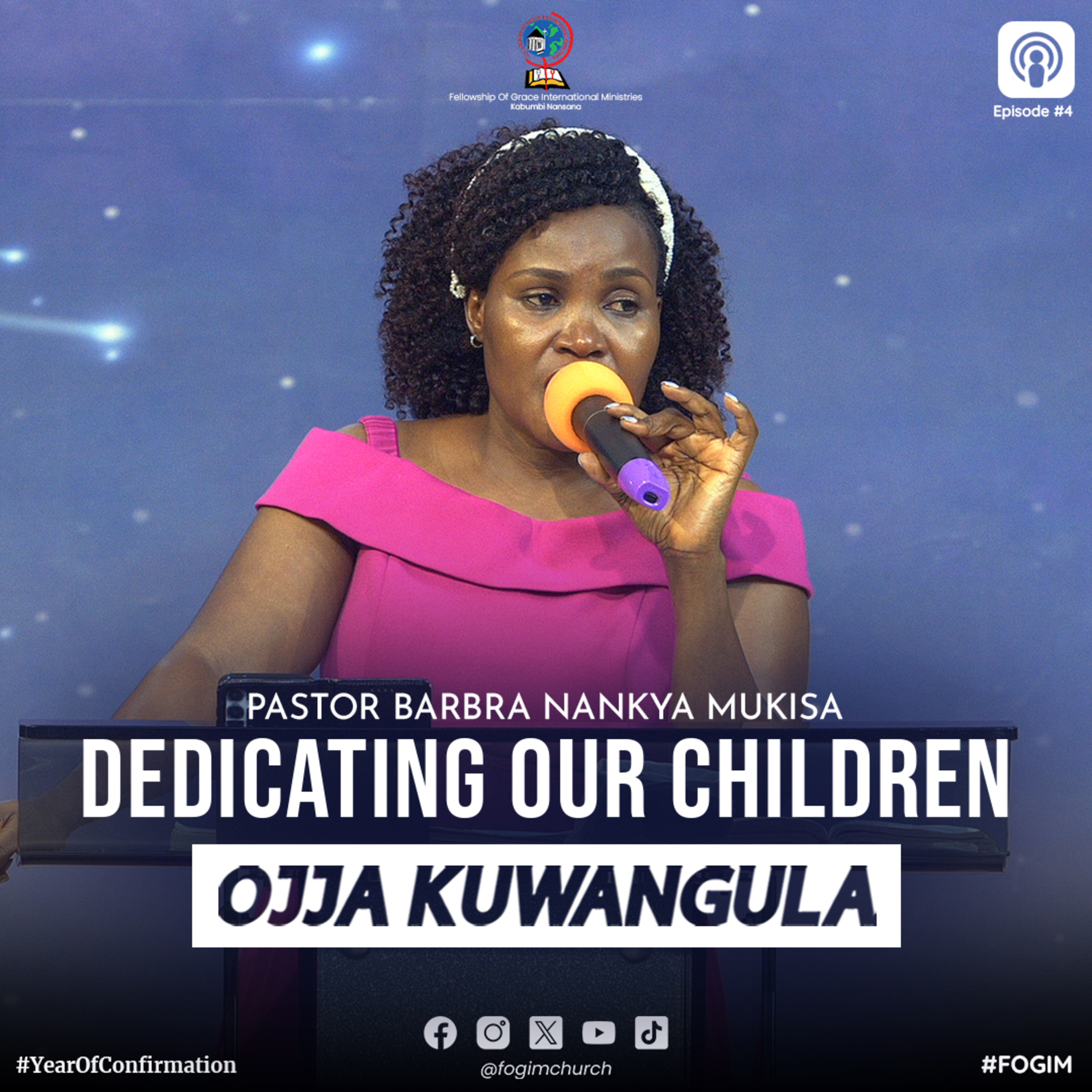 Dedicating Our Children (Okuwongayo Abaana Baffe) - Pastor Barbra Nankya Mukisa episode artwork