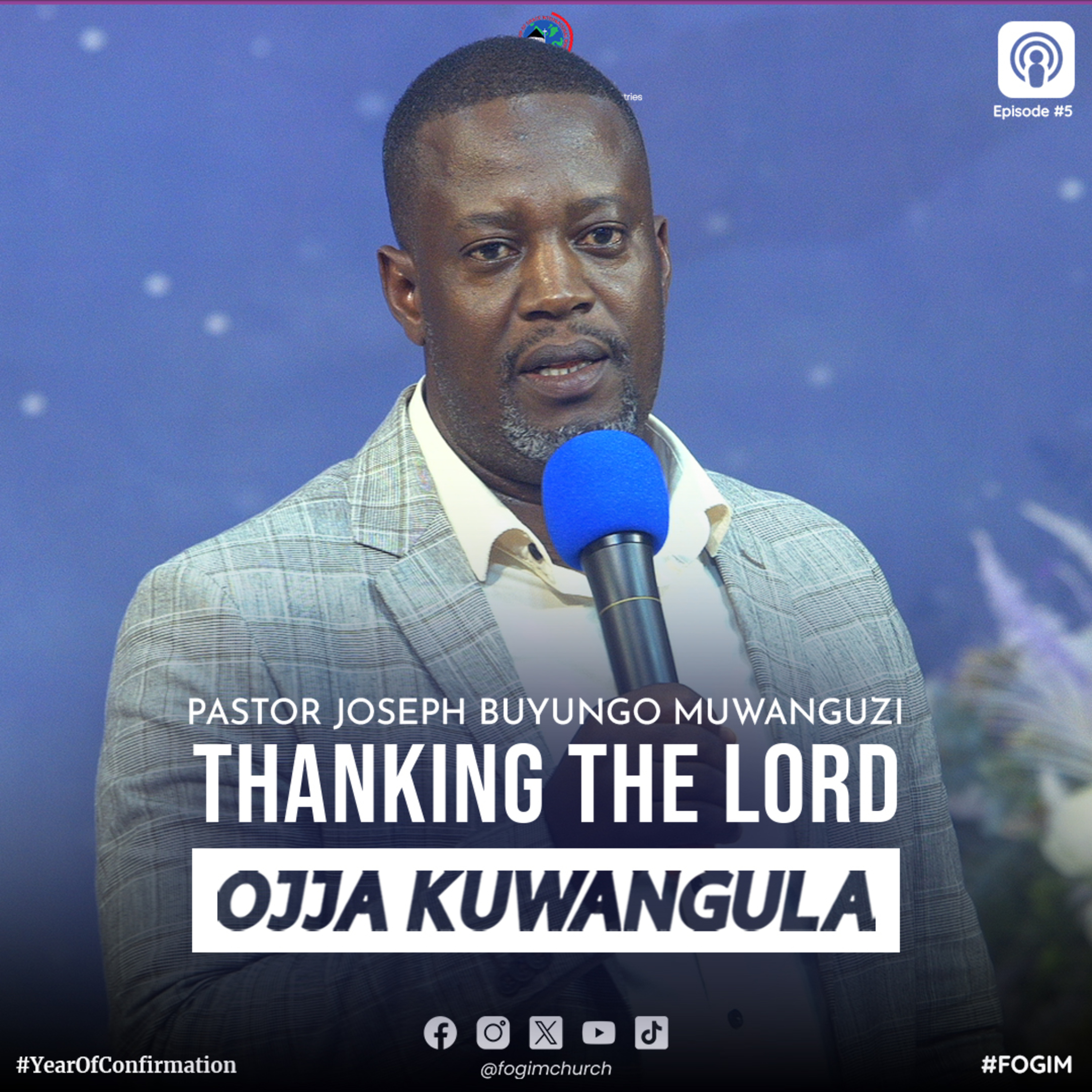 Thanking The Lord (Okwebaza Katonda) - Pastor Joseph Buyungo Muwanguzi episode artwork