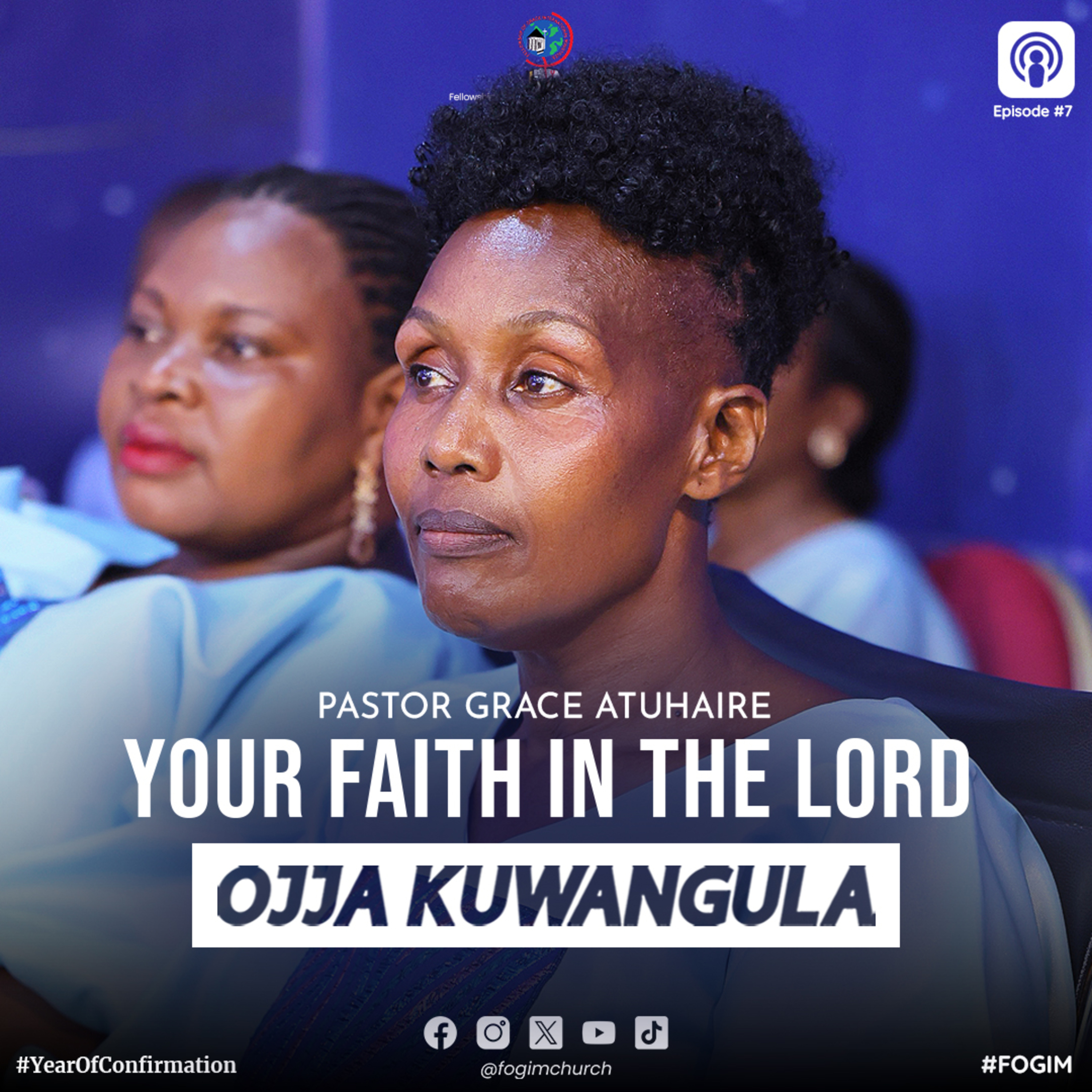 Faith in the Lord (Okukkiriza Mu Mukama Katonda) - Pastor Grace Atuhaire episode artwork
