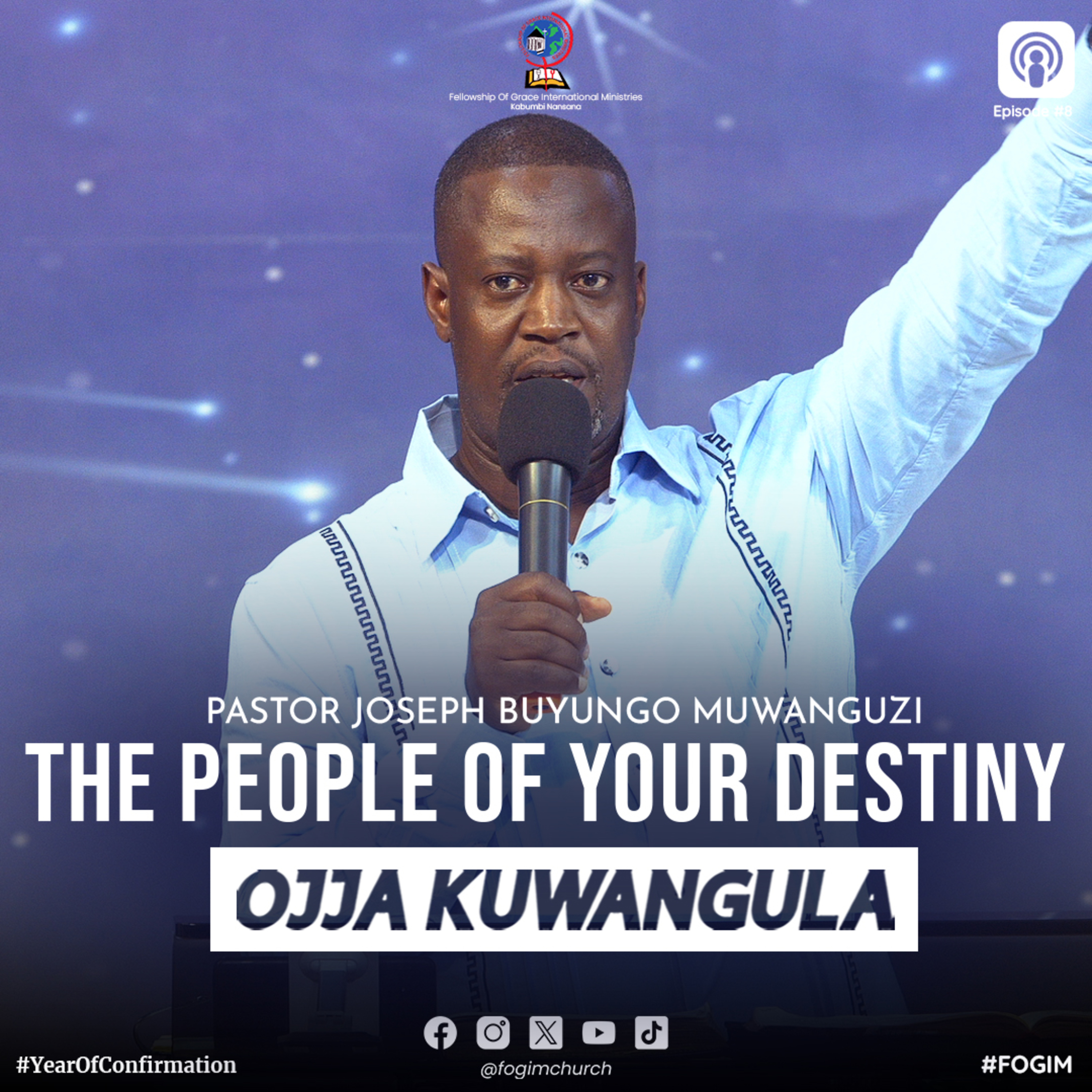 The People Of Your Destiny (Abantu B'Amagenda Go) - Pastor Joseph Buyungo Muwanguzi episode artwork
