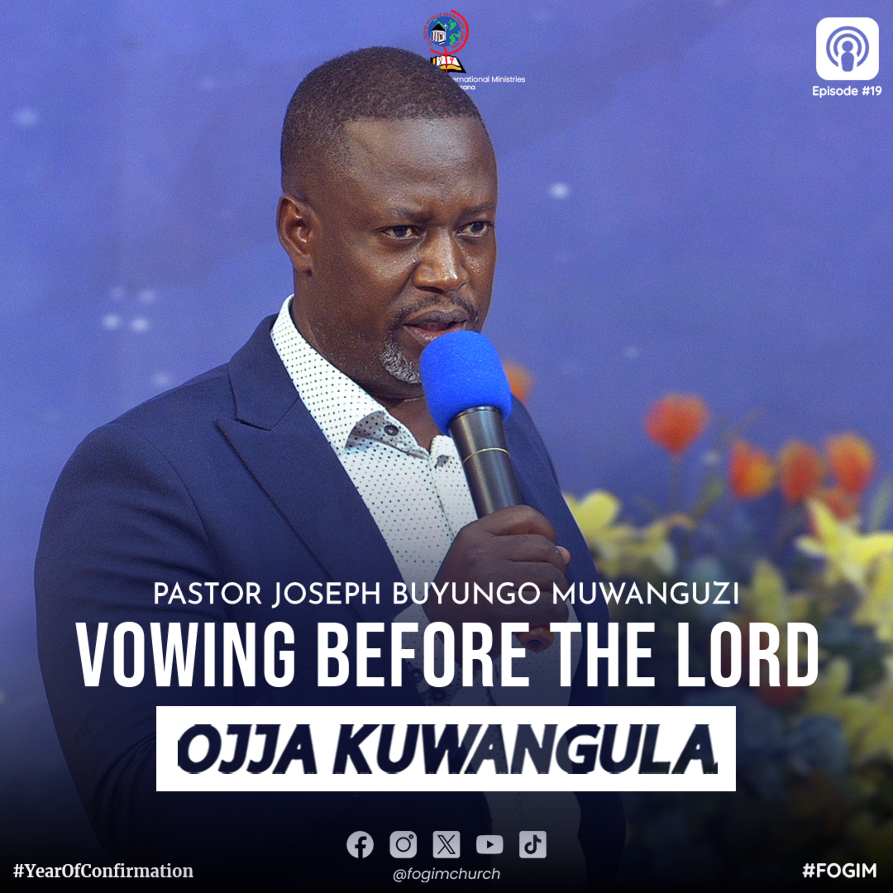 Vowing Before The Lord (Okweyama Eri Mukama) - Pastor Joseph Buyungo Muwanguzi episode artwork