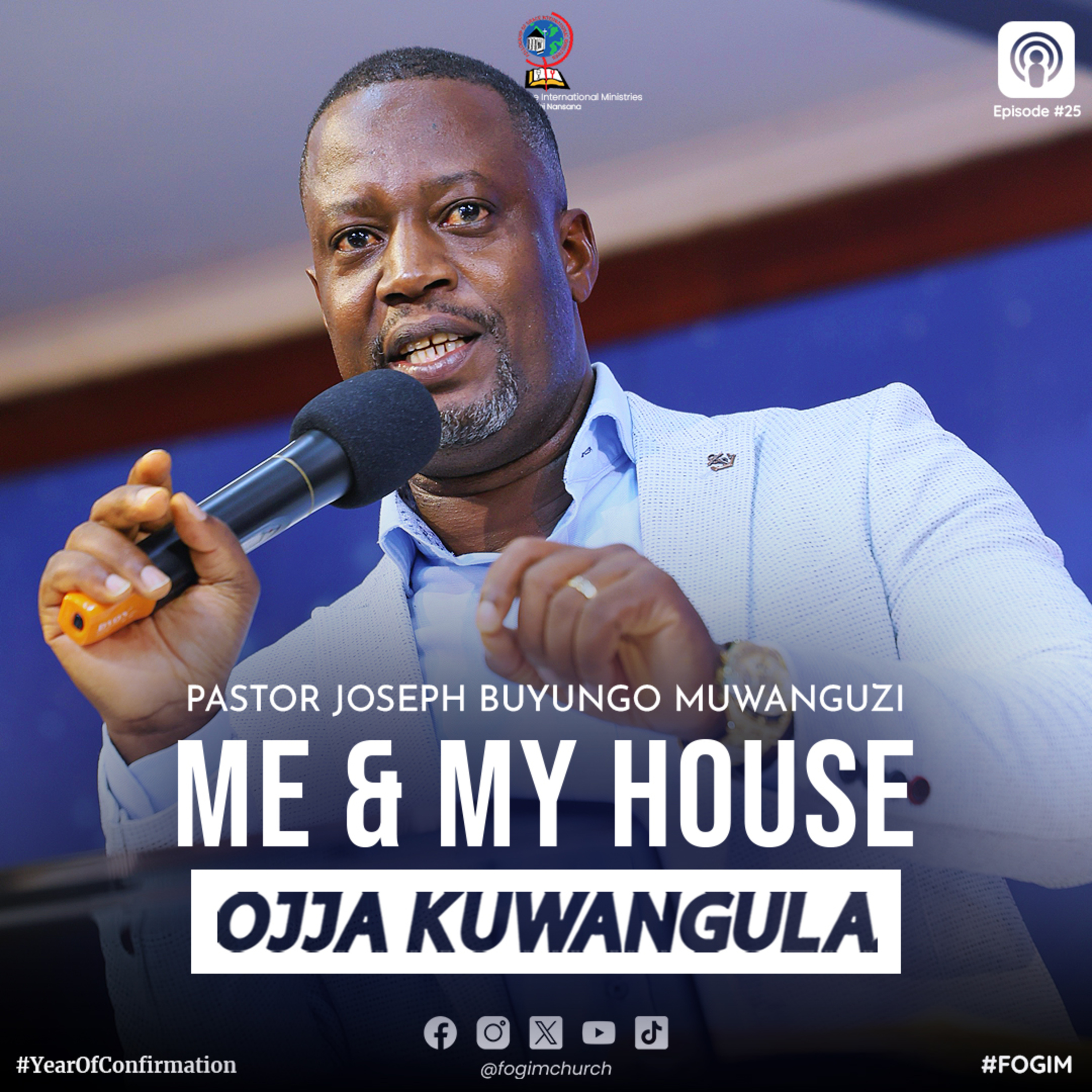 Me & My House (Nze N’Ennyumba Yange) - Pastor Joseph Buyungo Muwanguzi episode artwork