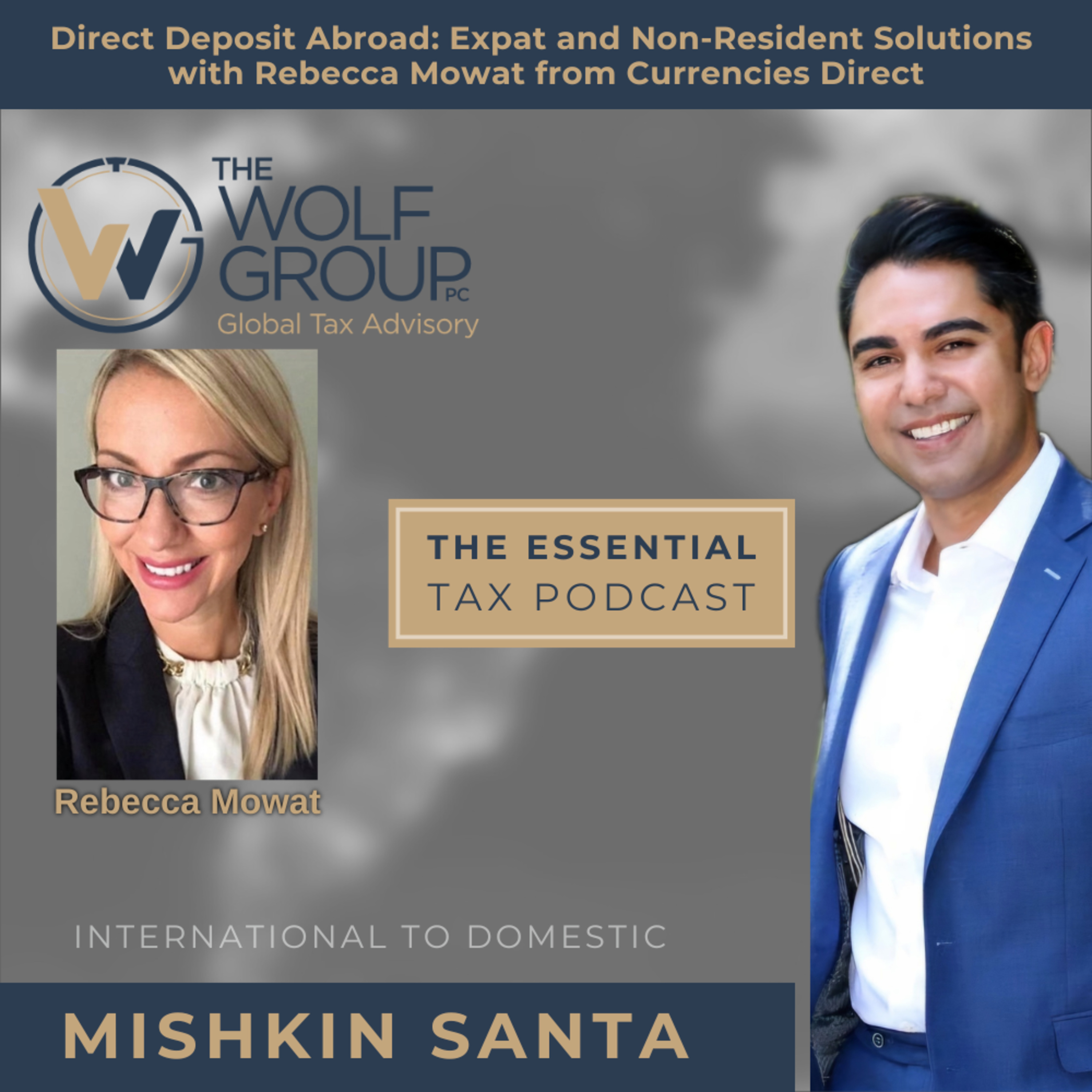 Direct Deposit Abroad: Expat and Non-Resident Solutions with Rebecca Mowat from Currencies Direct