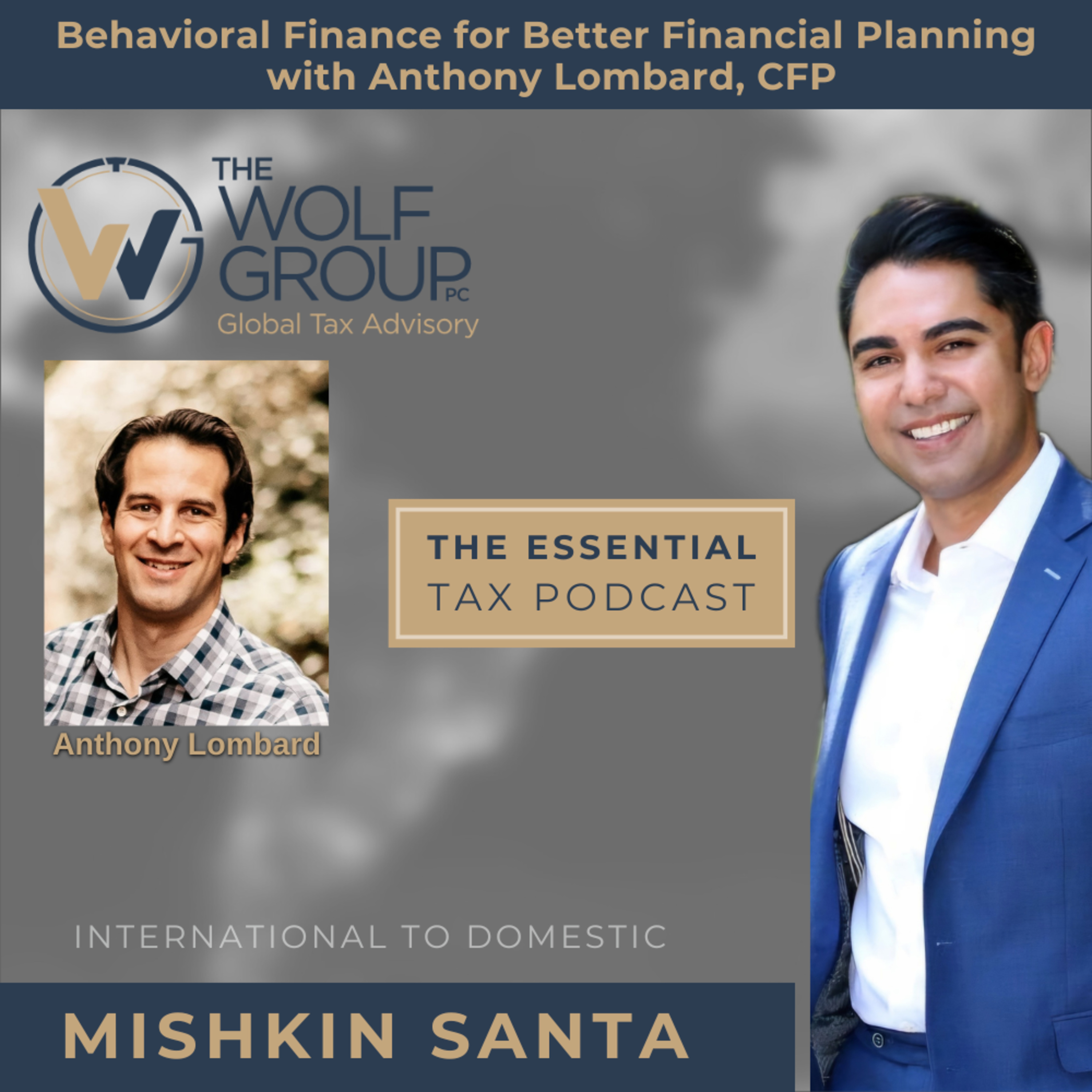 Behavioral Finance for Better Financial Planning with Anthony Lombard, CFP episode artwork