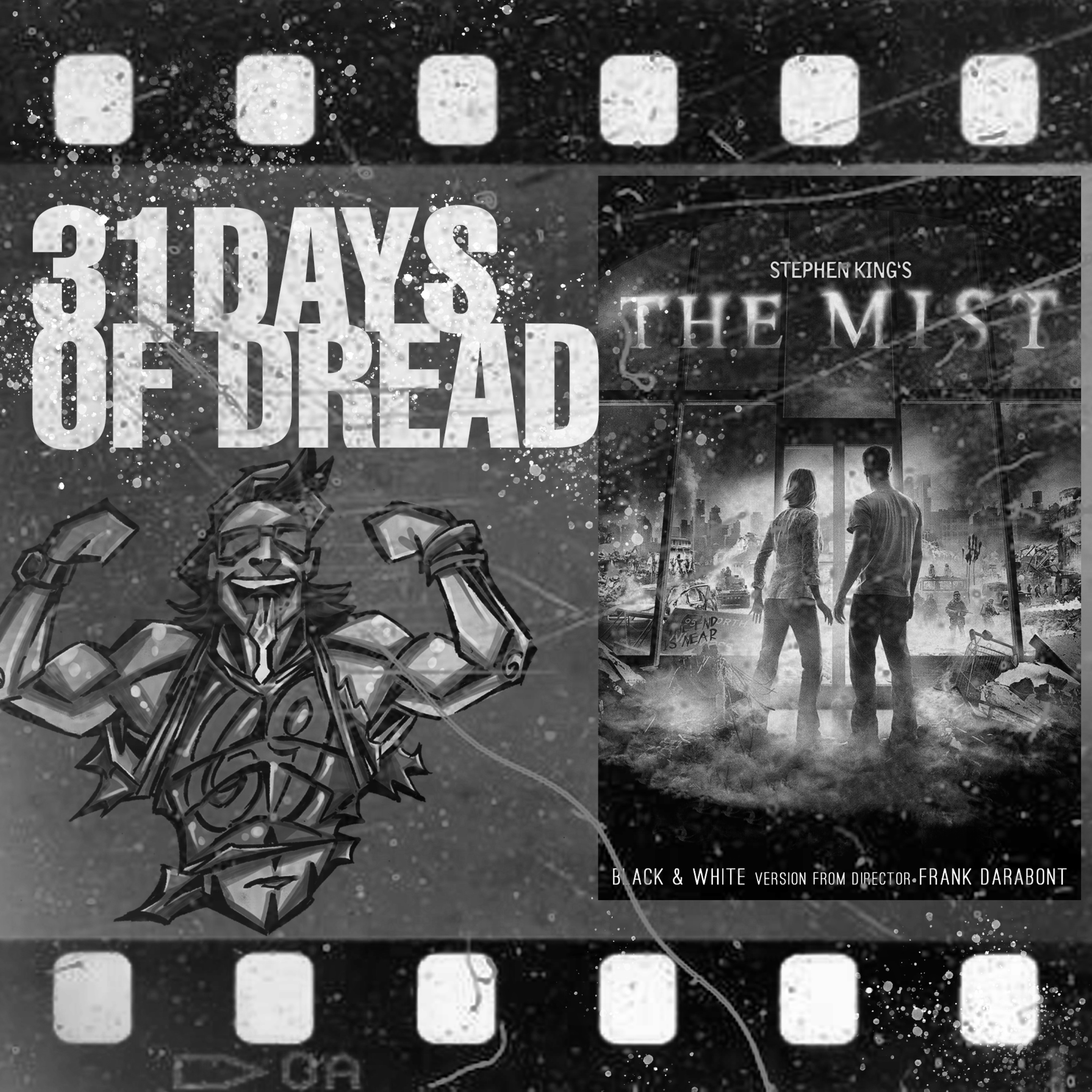 The Mist (2007) Black and White - The 31 Days of Dread 2025