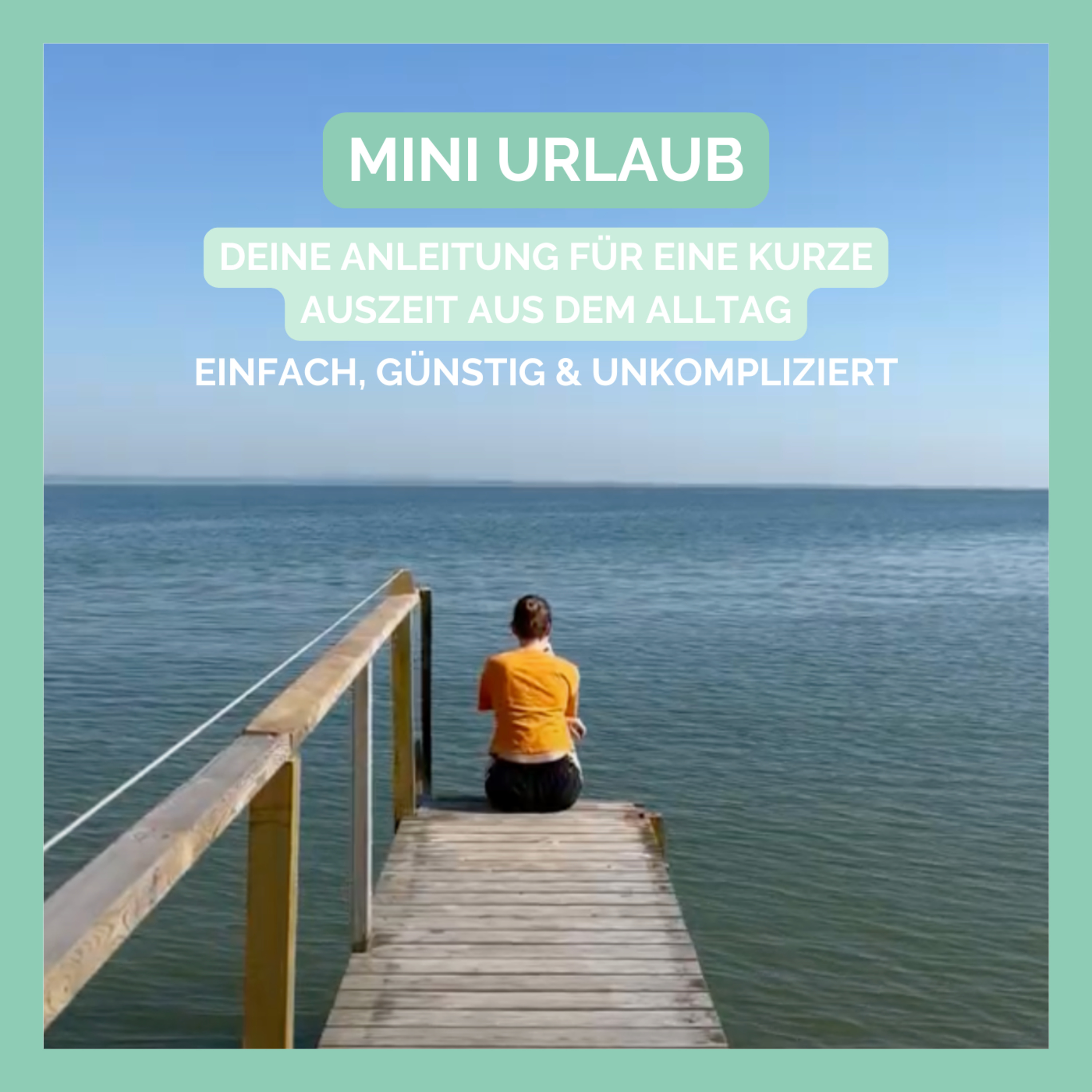 Mini Urlaub - Deine Anleitung für eine kurze Auszeit aus dem Alltag episode artwork