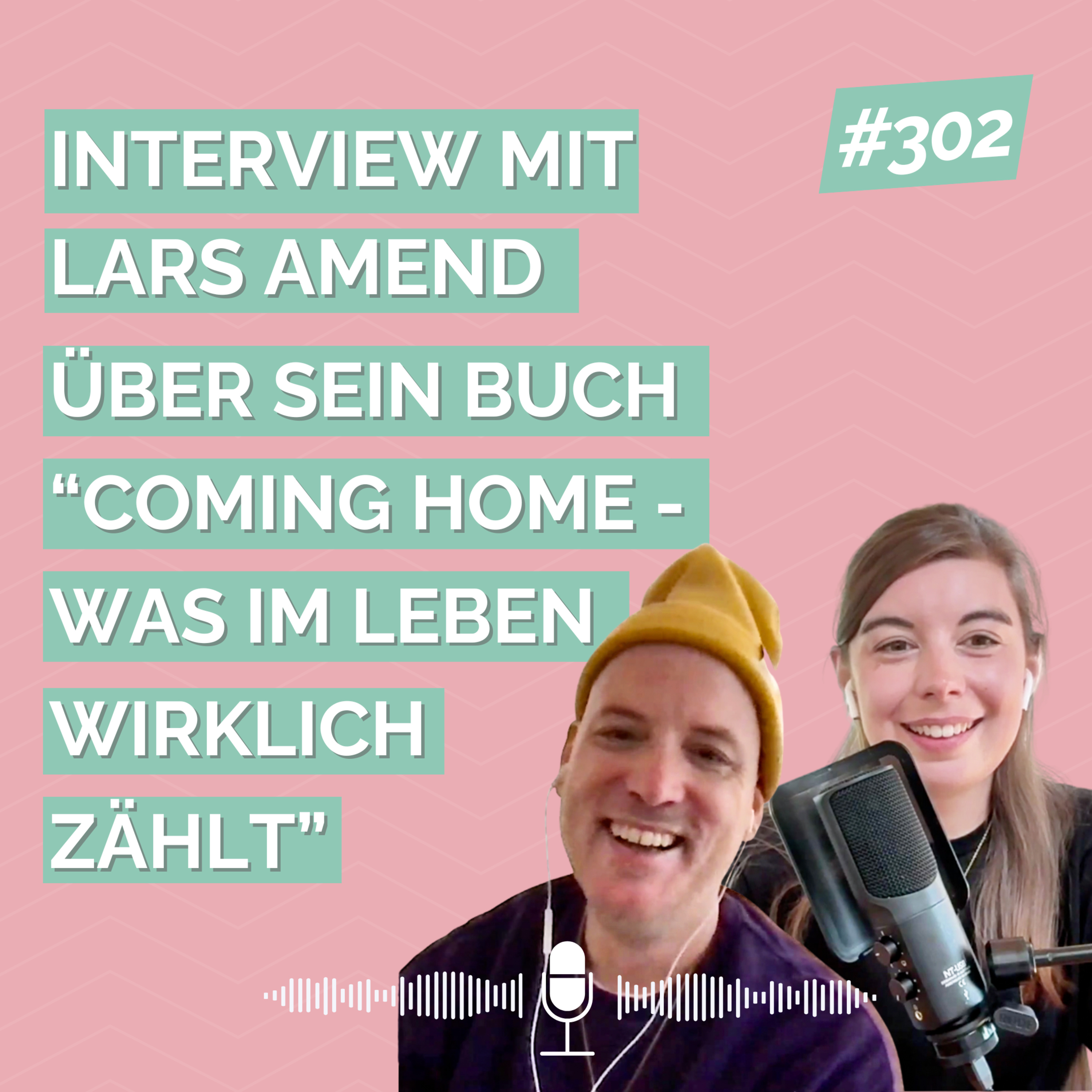 Coming Home – Was im Leben wirklich zählt: Interview mit Lars Amend episode artwork