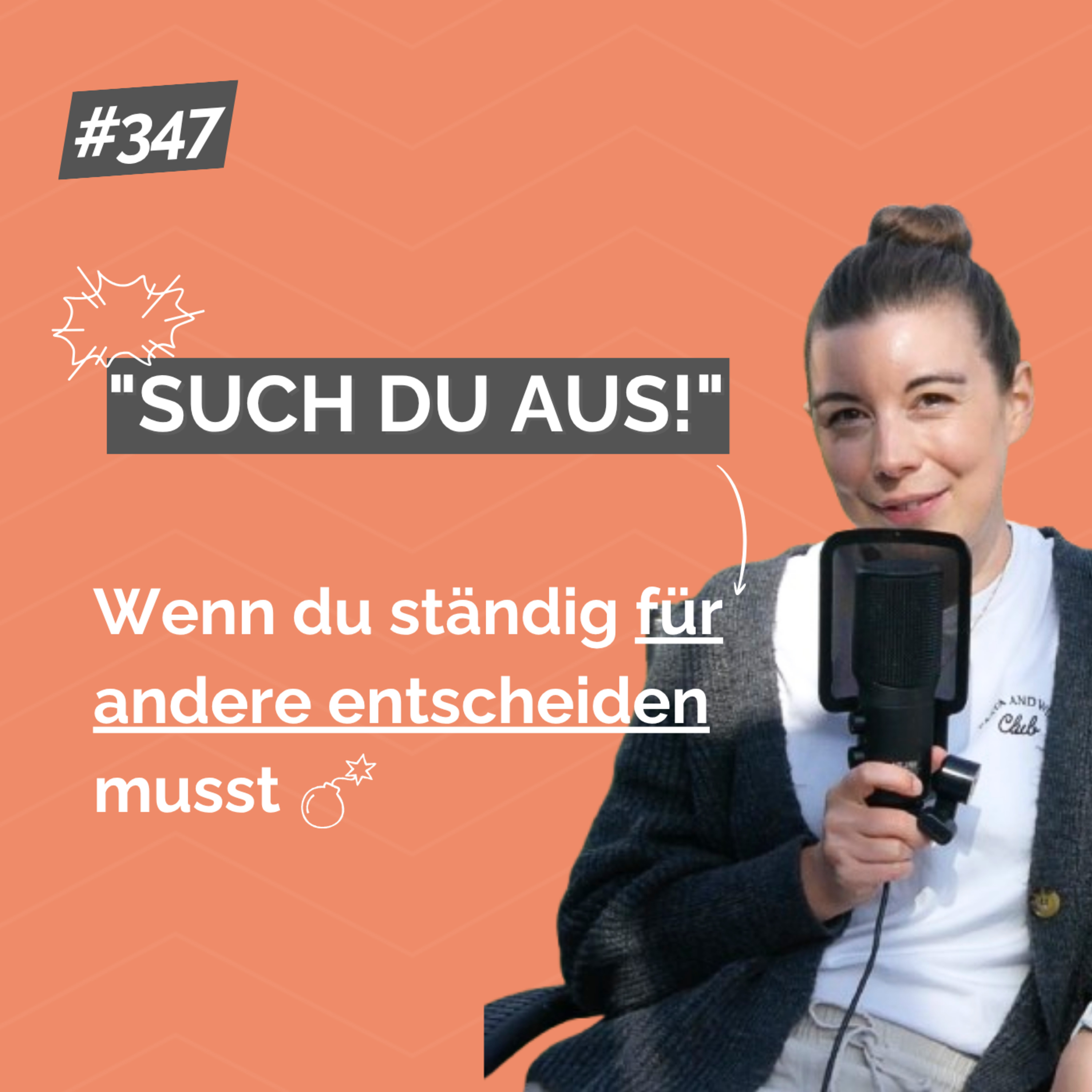 "Such du aus!" Warum du ständig für andere entscheiden musst episode artwork