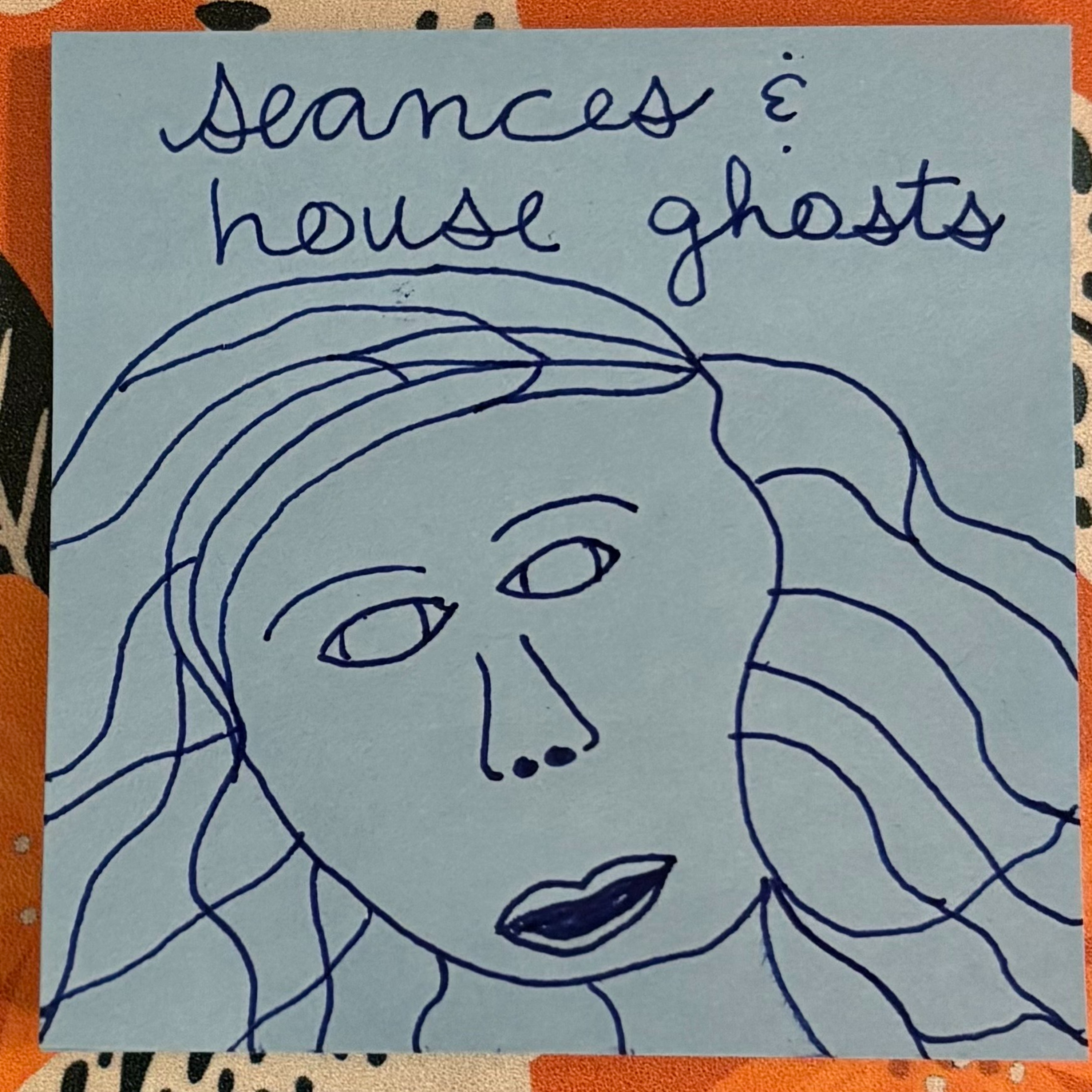Ep. 82 | Seances and House Ghosts episode artwork
