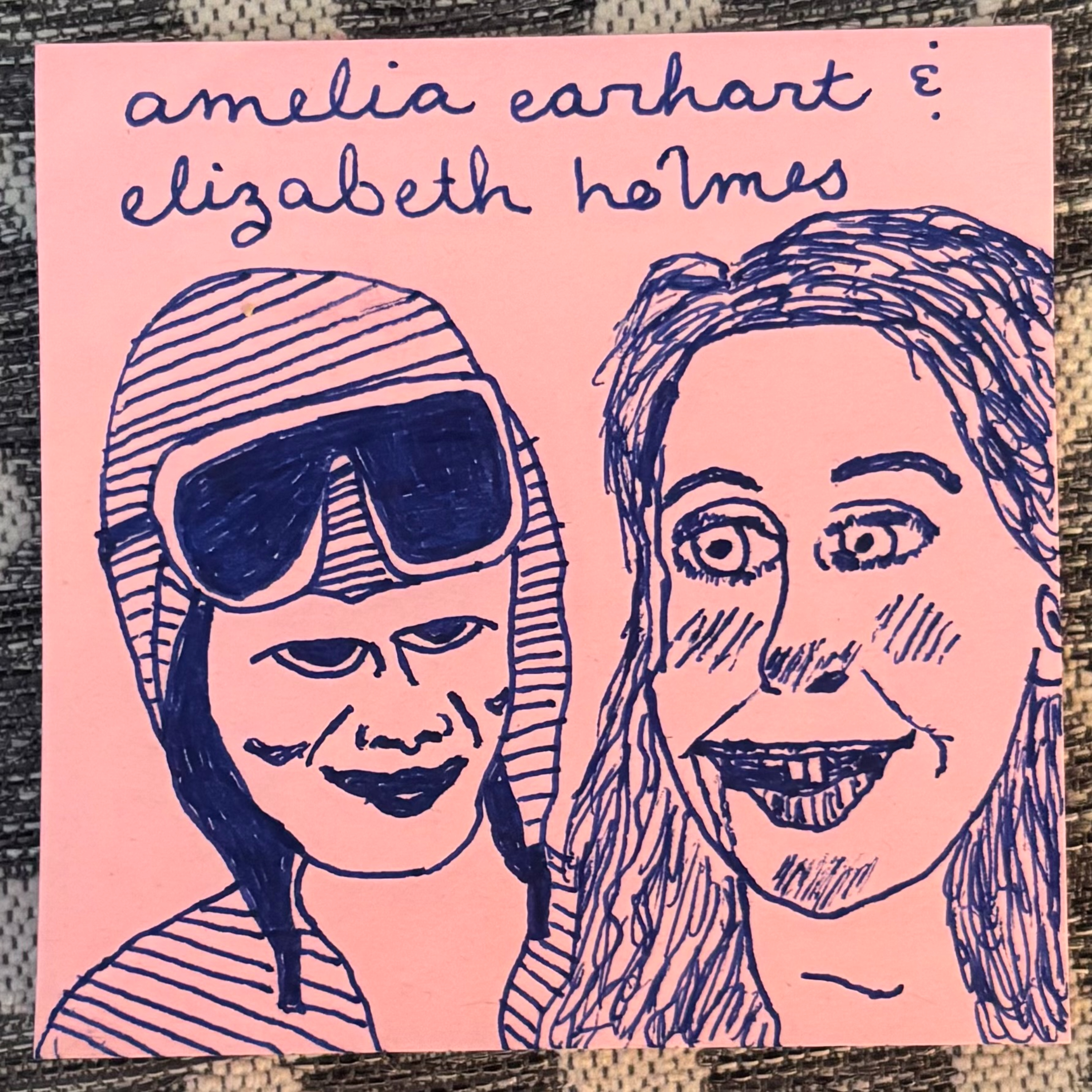 Ep. 115 | Amelia Earhart and Elizabeth Holmes episode artwork