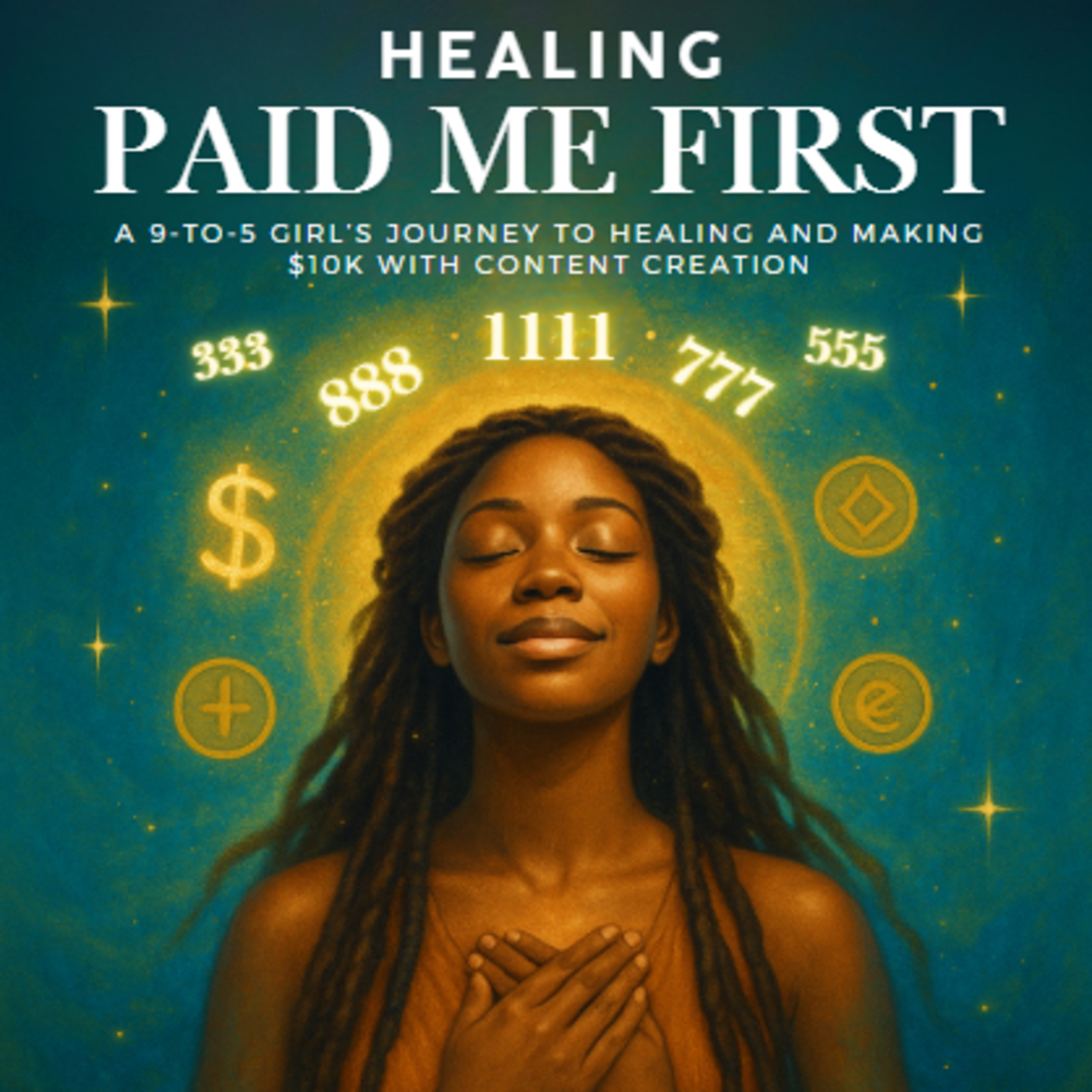 How to Heal Your Money Story to Attract Wealth & Opportunities episode artwork