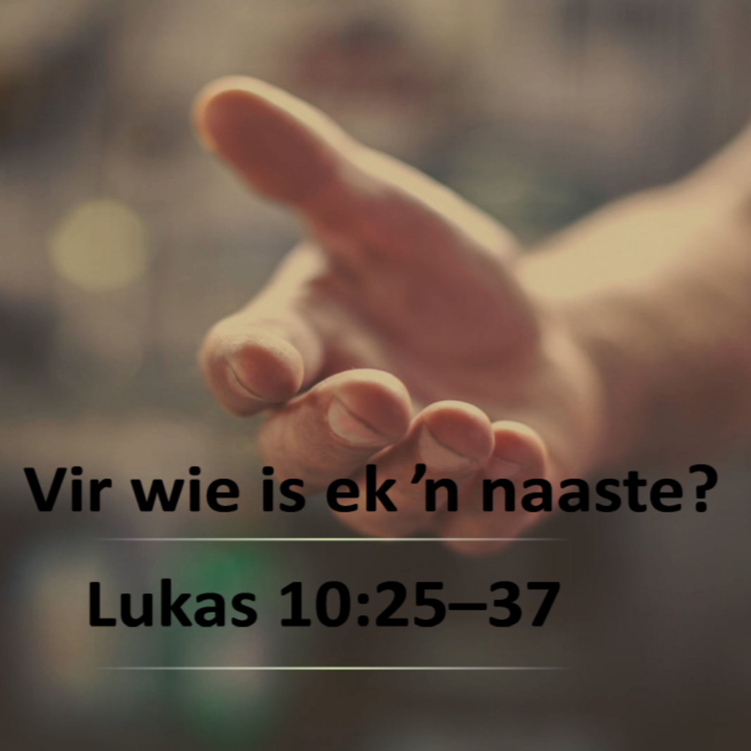 Vir wie is ek 'n naaste?  episode artwork