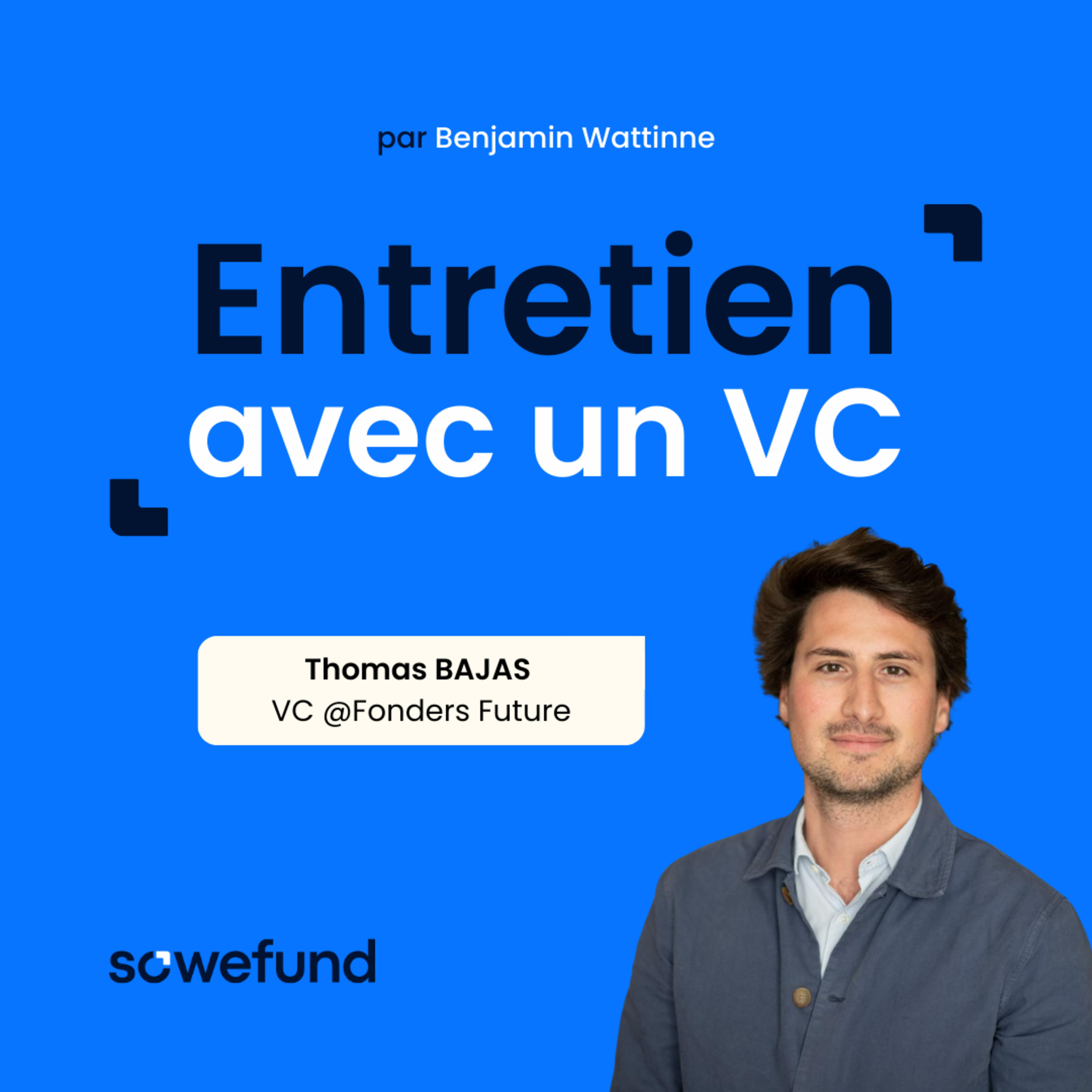 Entretien avec un VC