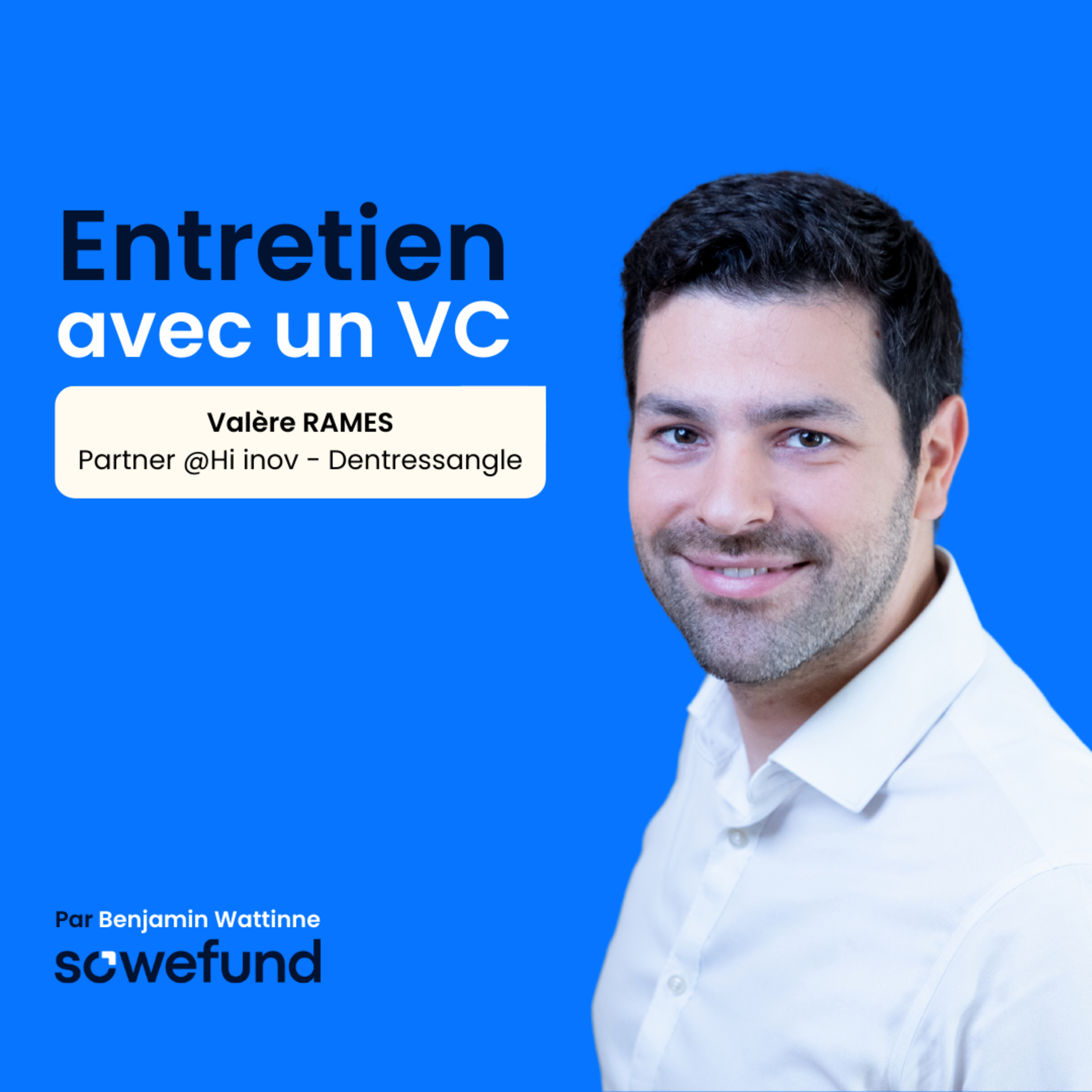 Entretien avec un VC