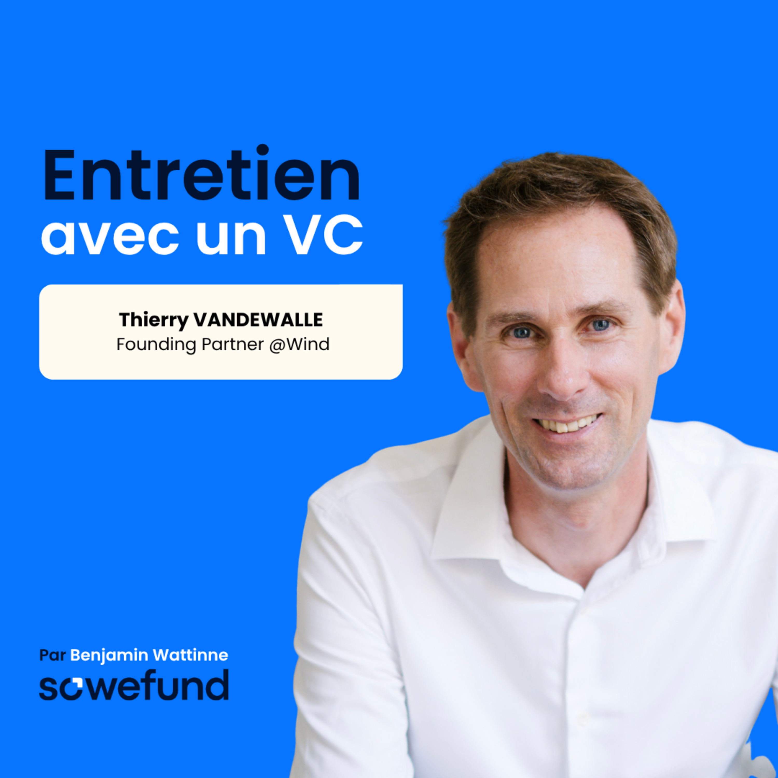 Entretien avec un VC