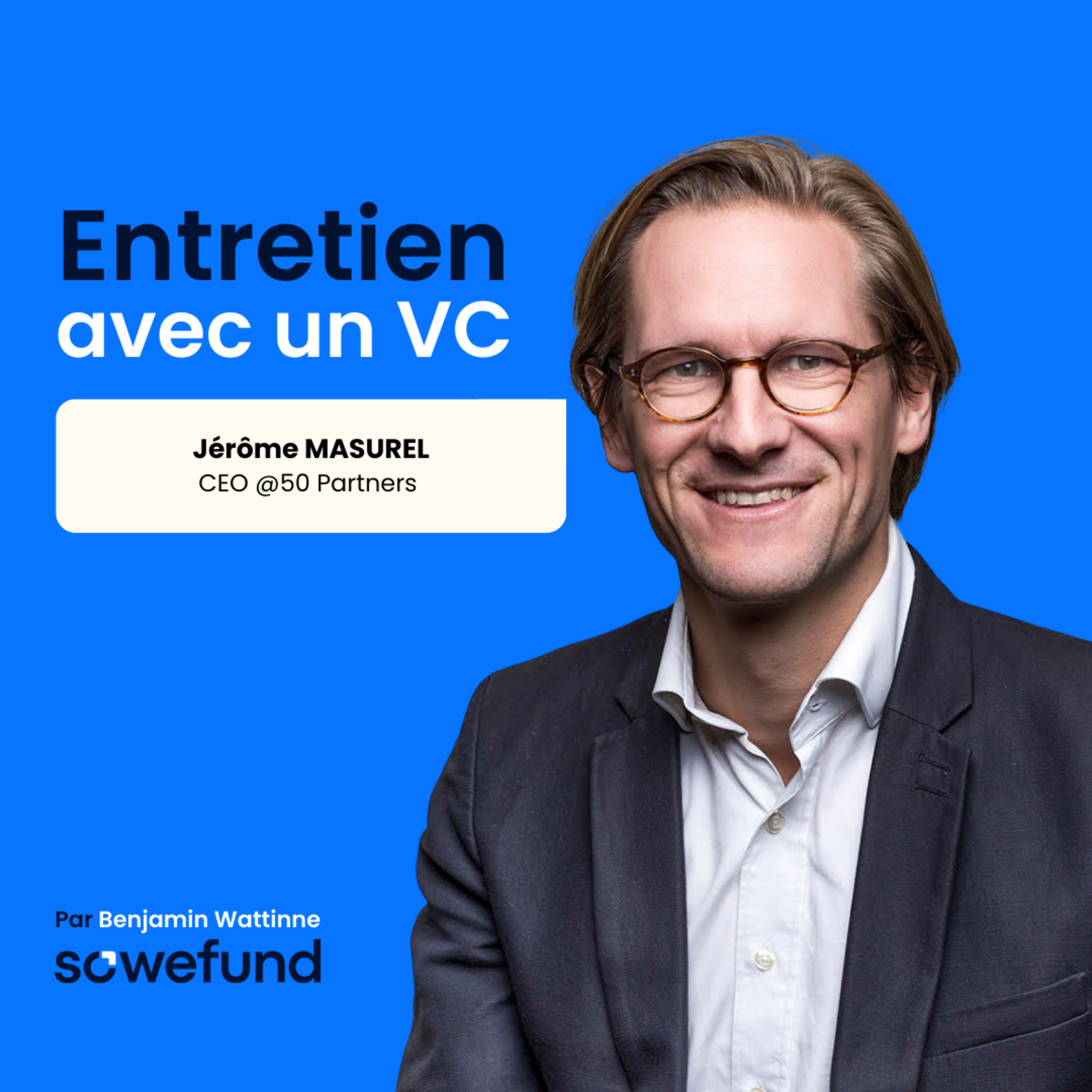 Entretien avec un VC