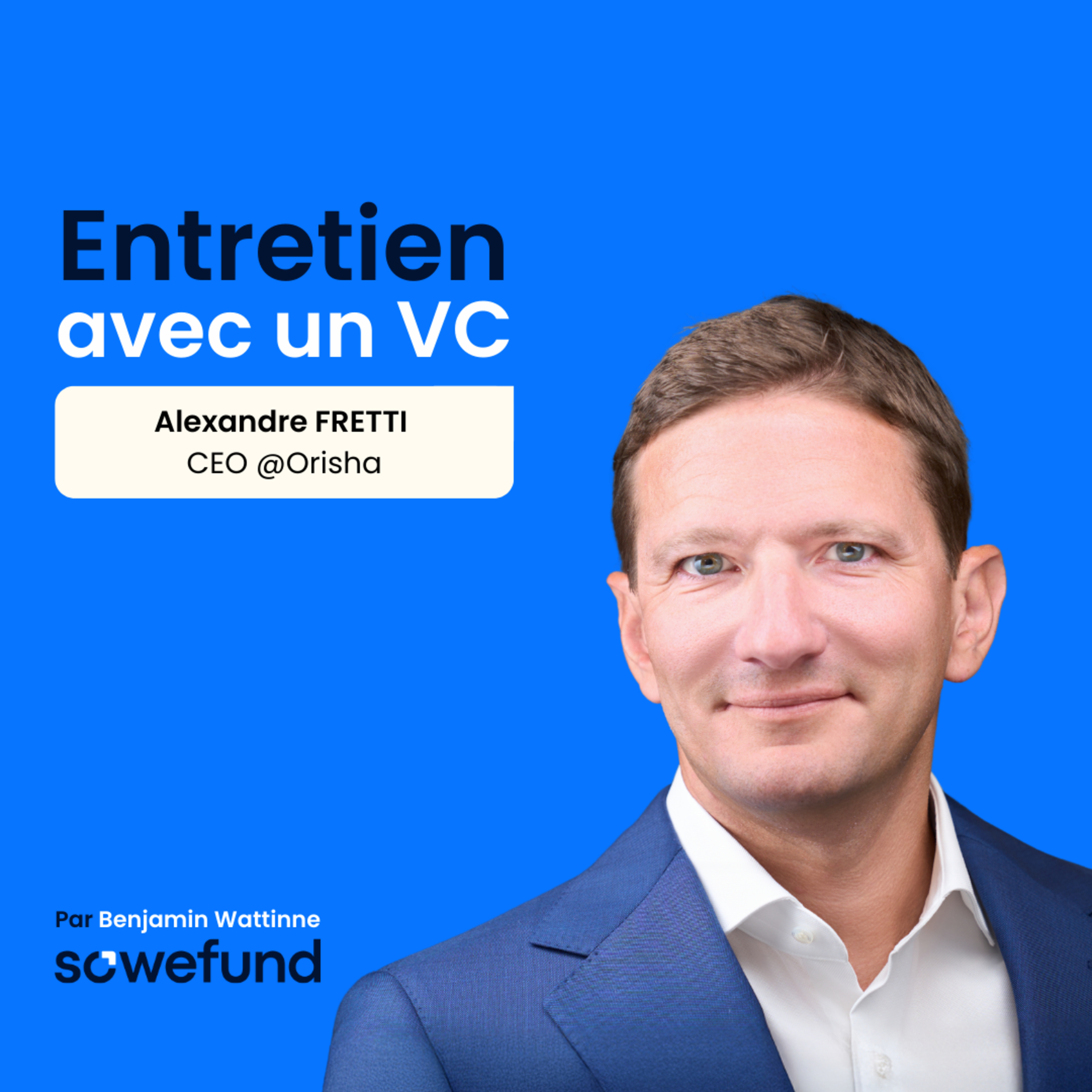Entretien avec un VC