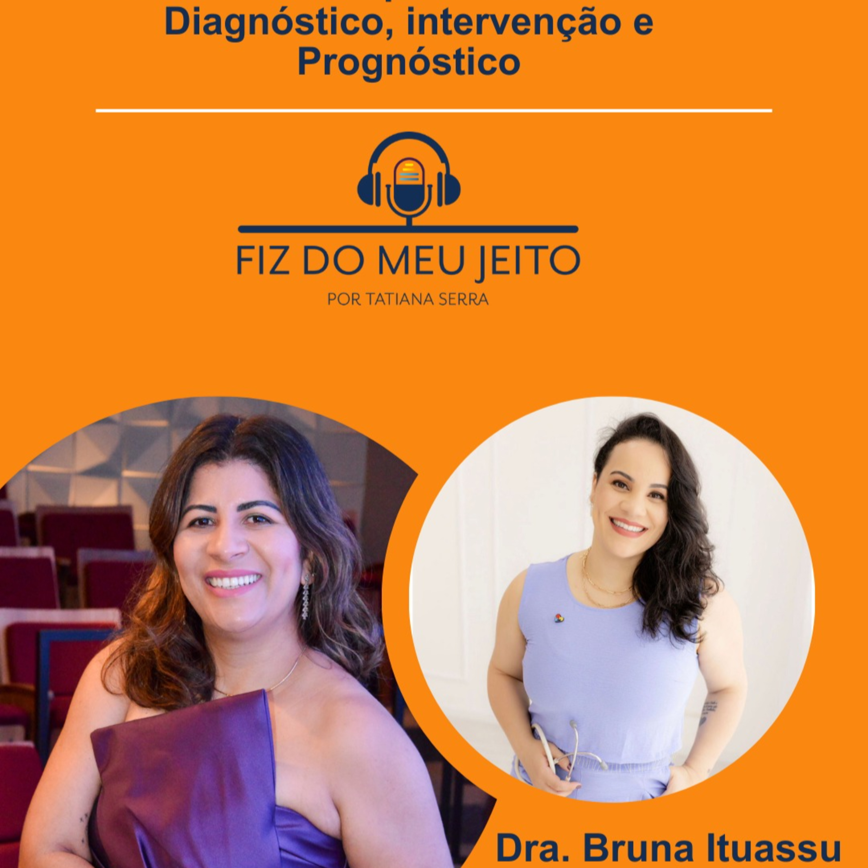 Fiz do meu jeito - por Tatiana Serra