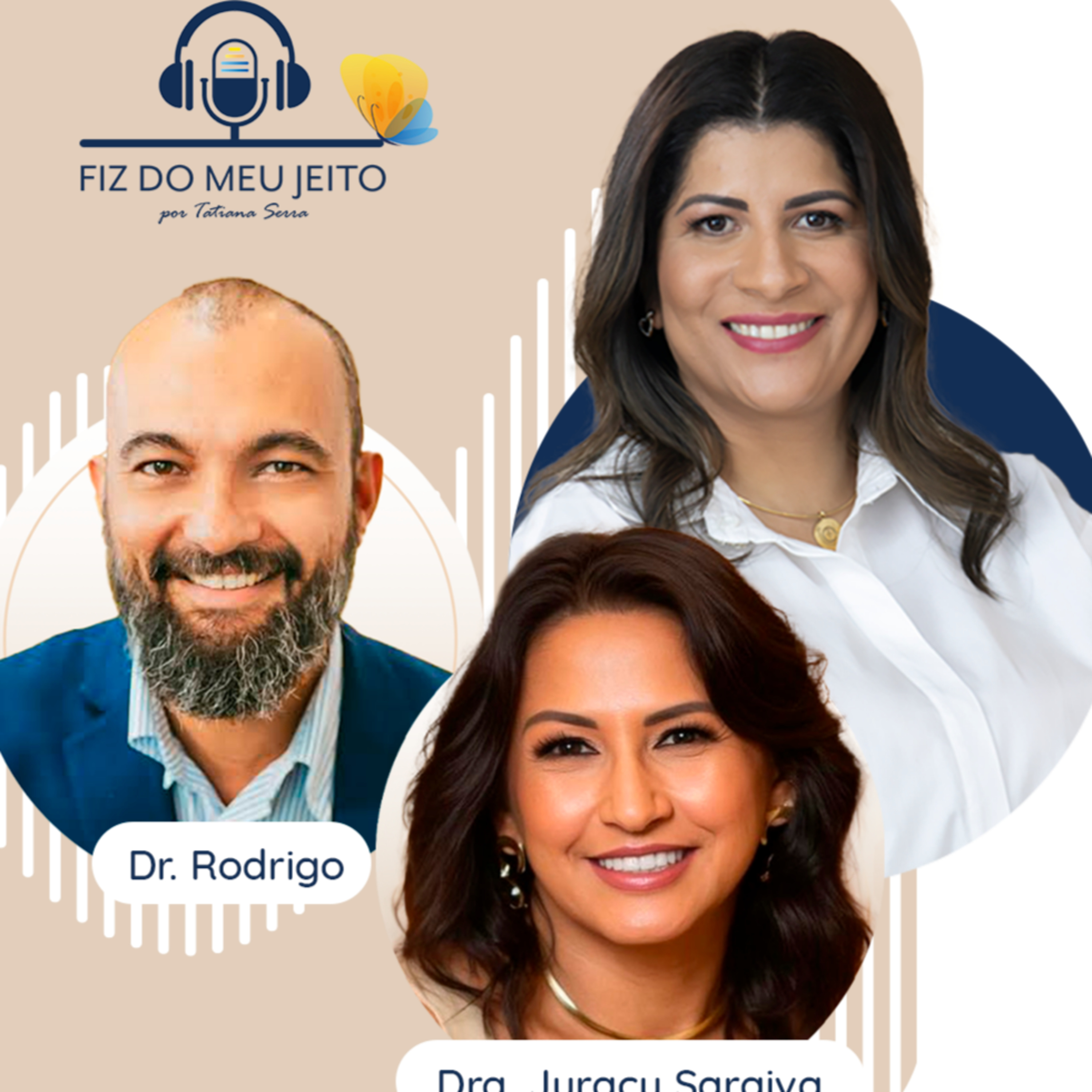 Fiz do meu jeito - por Tatiana Serra