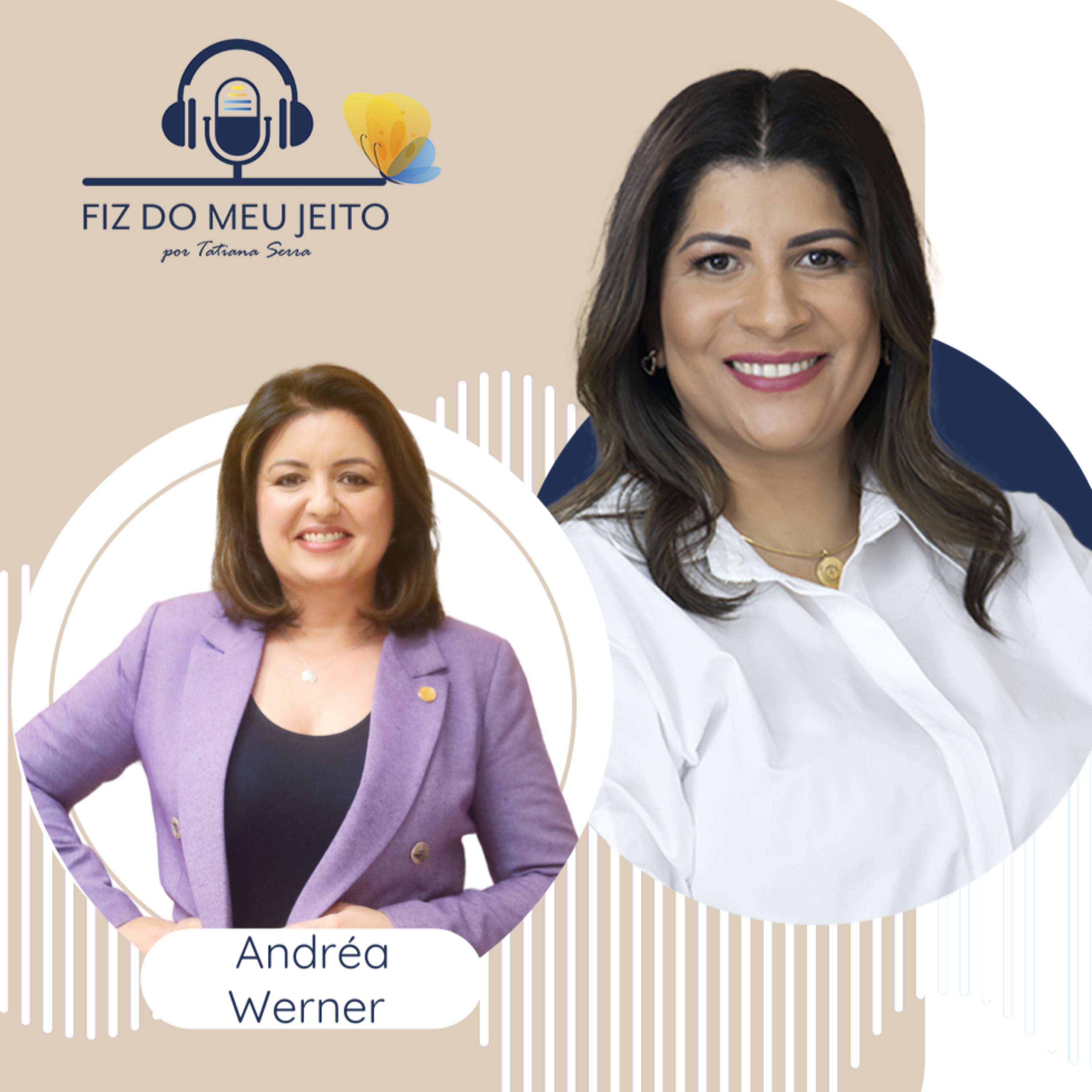 Fiz do meu jeito - por Tatiana Serra