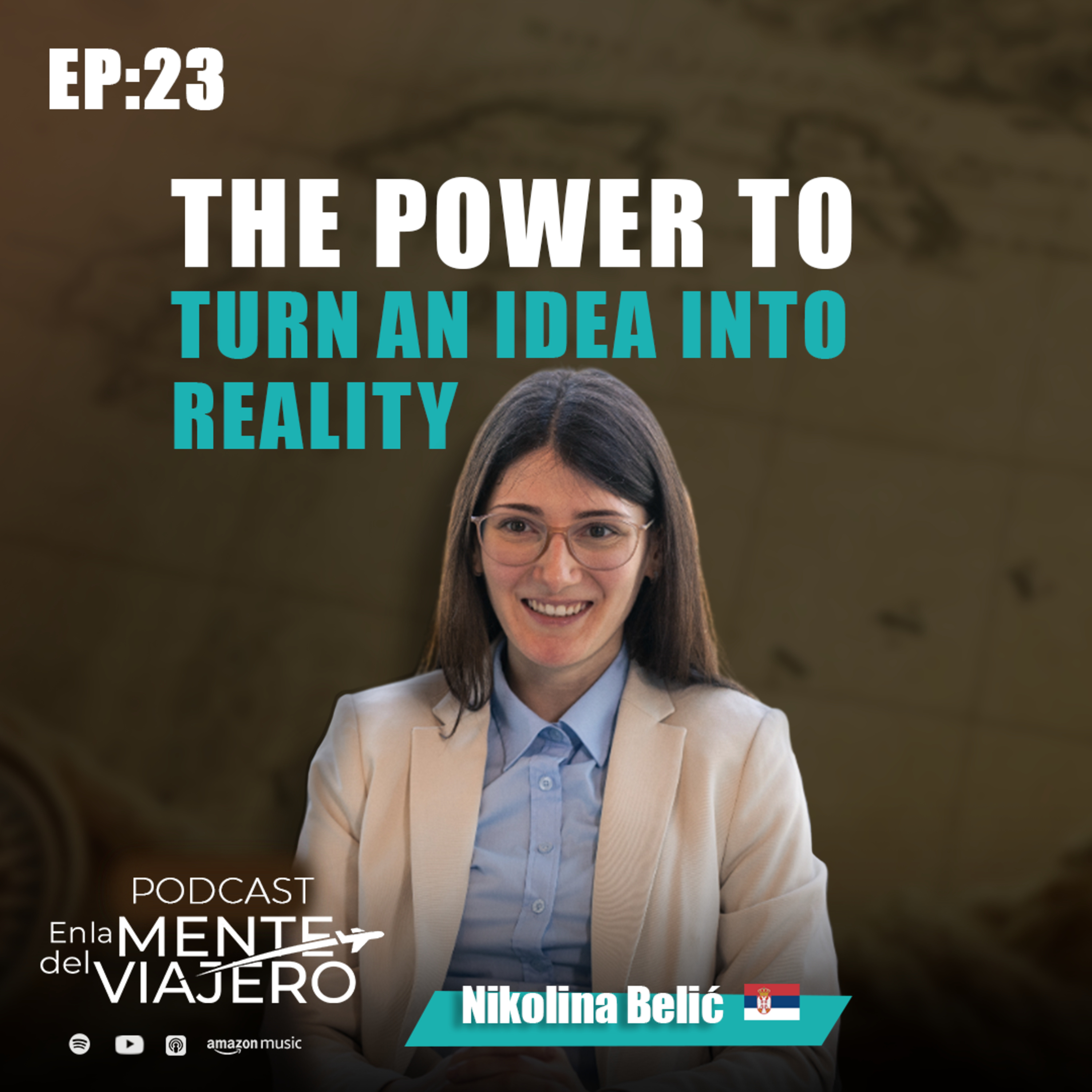 The Entrepreneurial Journey: From Ideas to Reality with Nikolina Belić from Serbia episode artwork