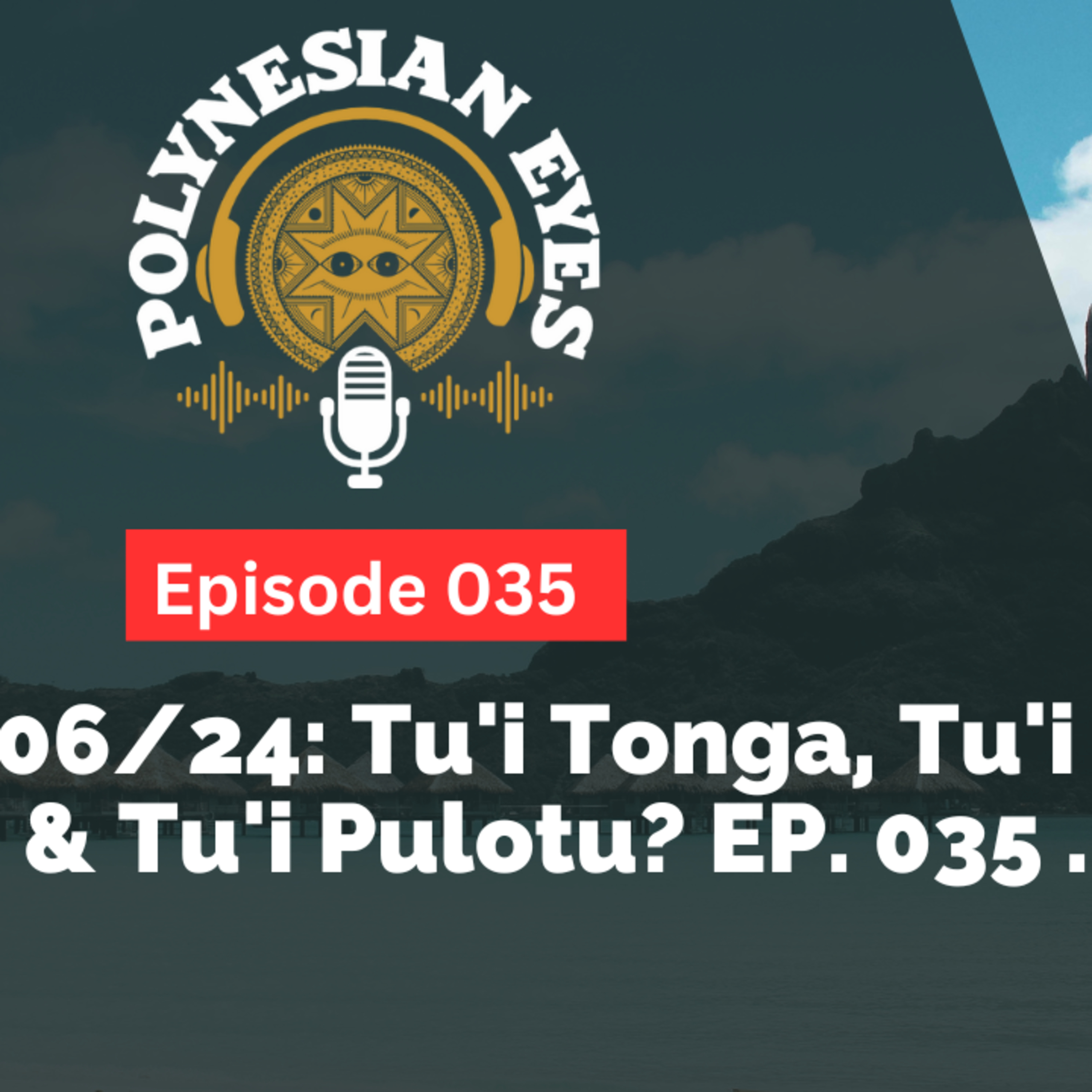 Polynesian Eyes Podcast