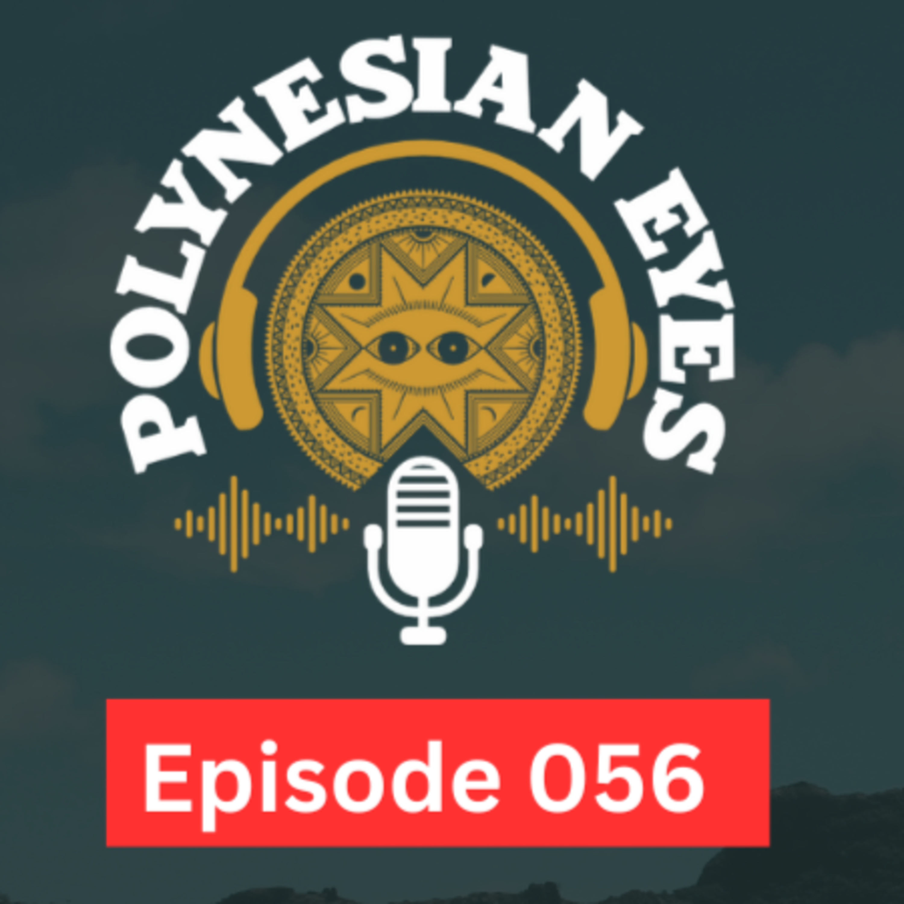Polynesian Eyes Podcast