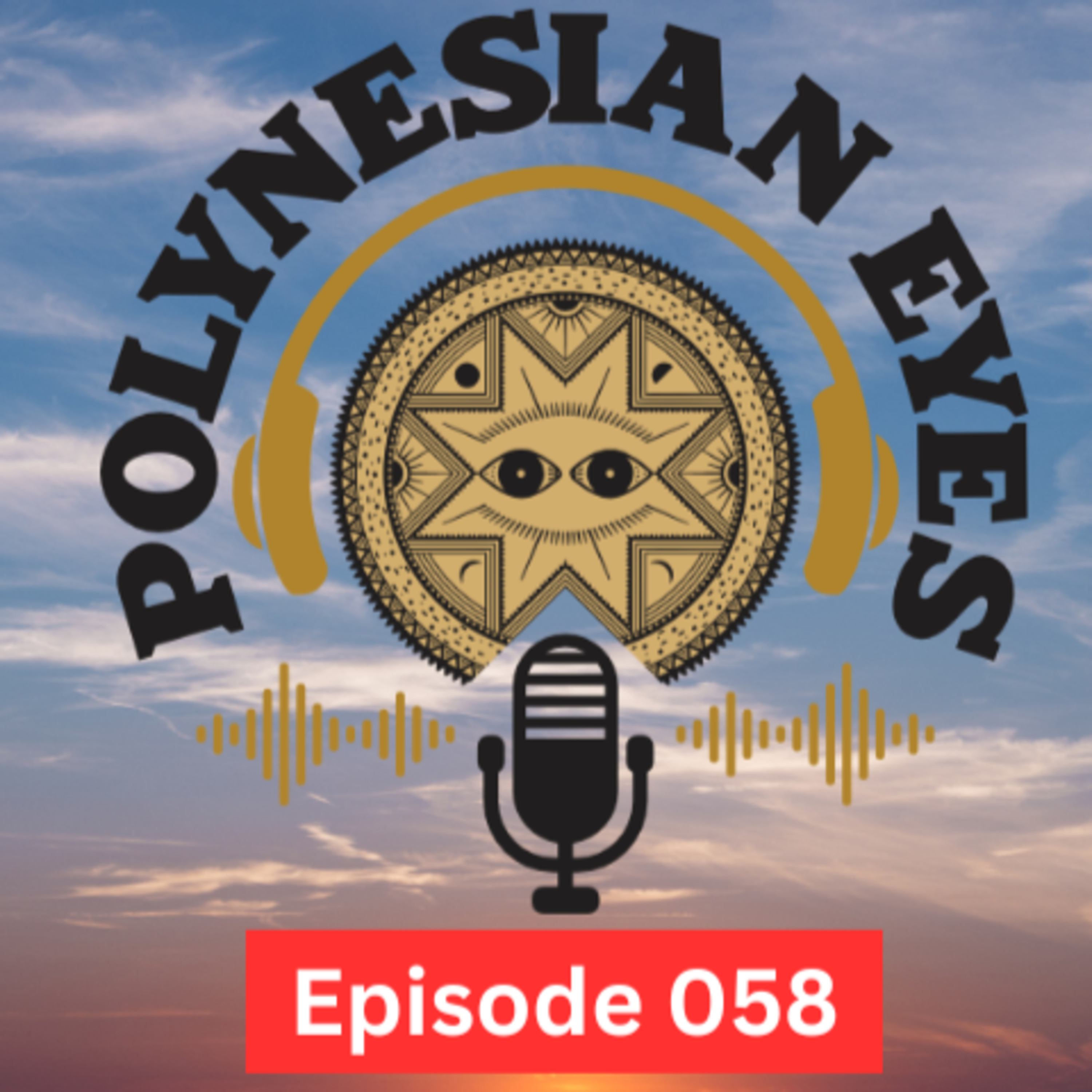 Polynesian Eyes Podcast