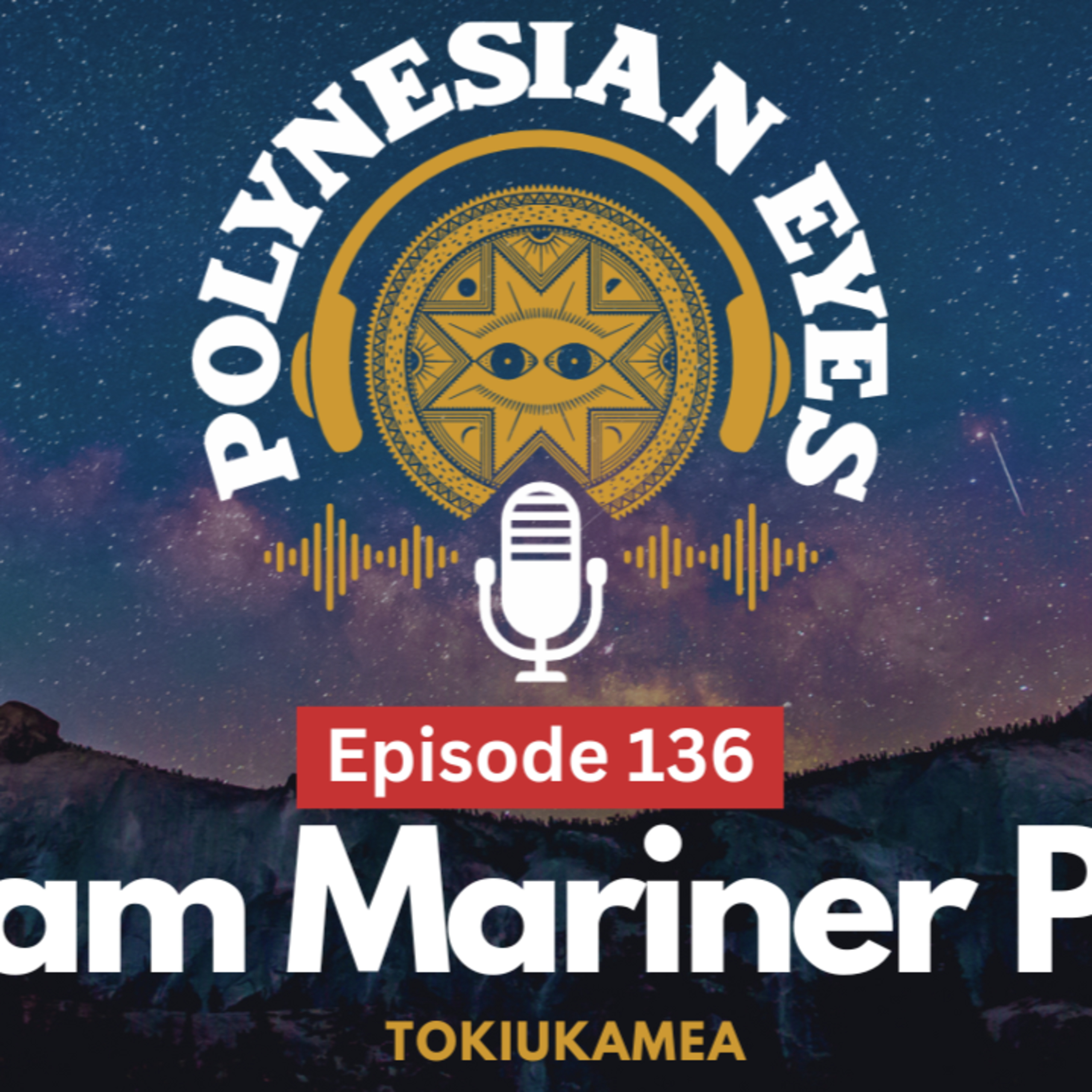 Ep. 136: William Mariner - Tokiukamea Series Part 8 episode artwork