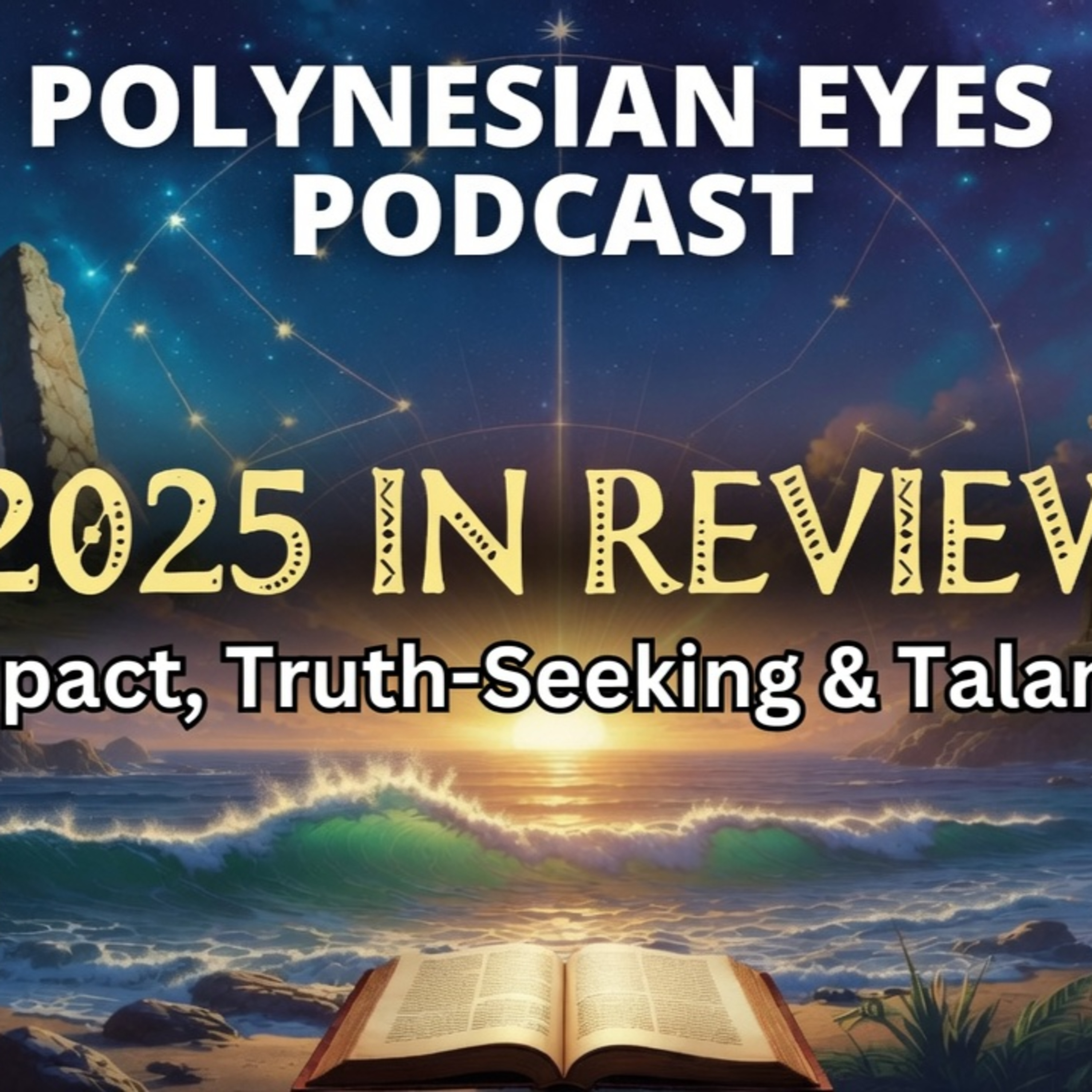 LDKS Ep. 174 - Polynesian Eyes 2025 in Review: Impact, Truth-Seeking & Talanoa episode artwork