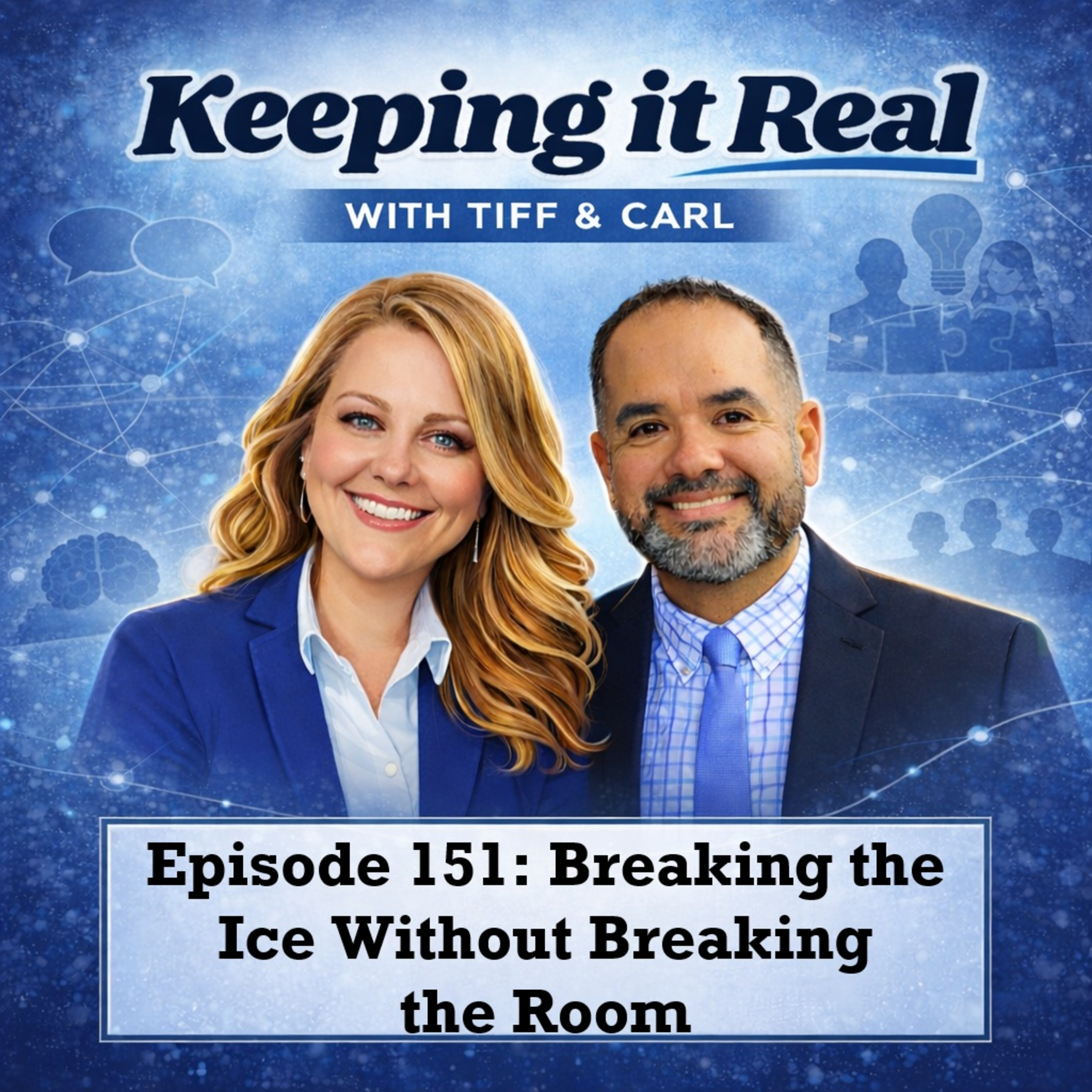 Episode 151: Breaking the Ice Without Breaking the Room episode artwork