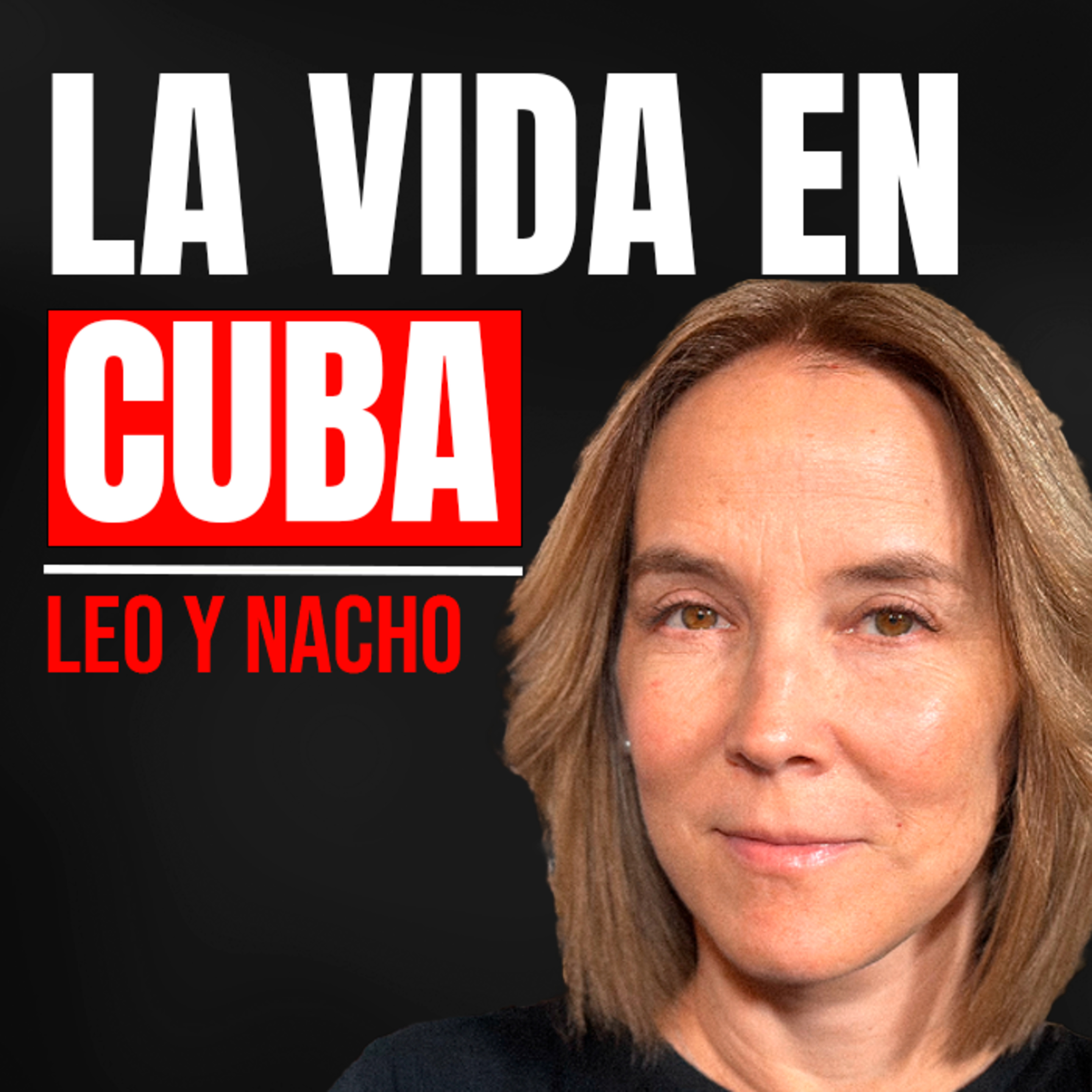 #13 La vida en Cuba (Pobreza, Comunismo, Doctores, Adoctrinamiento, Felicidad) Ft Lizzie Viera episode artwork