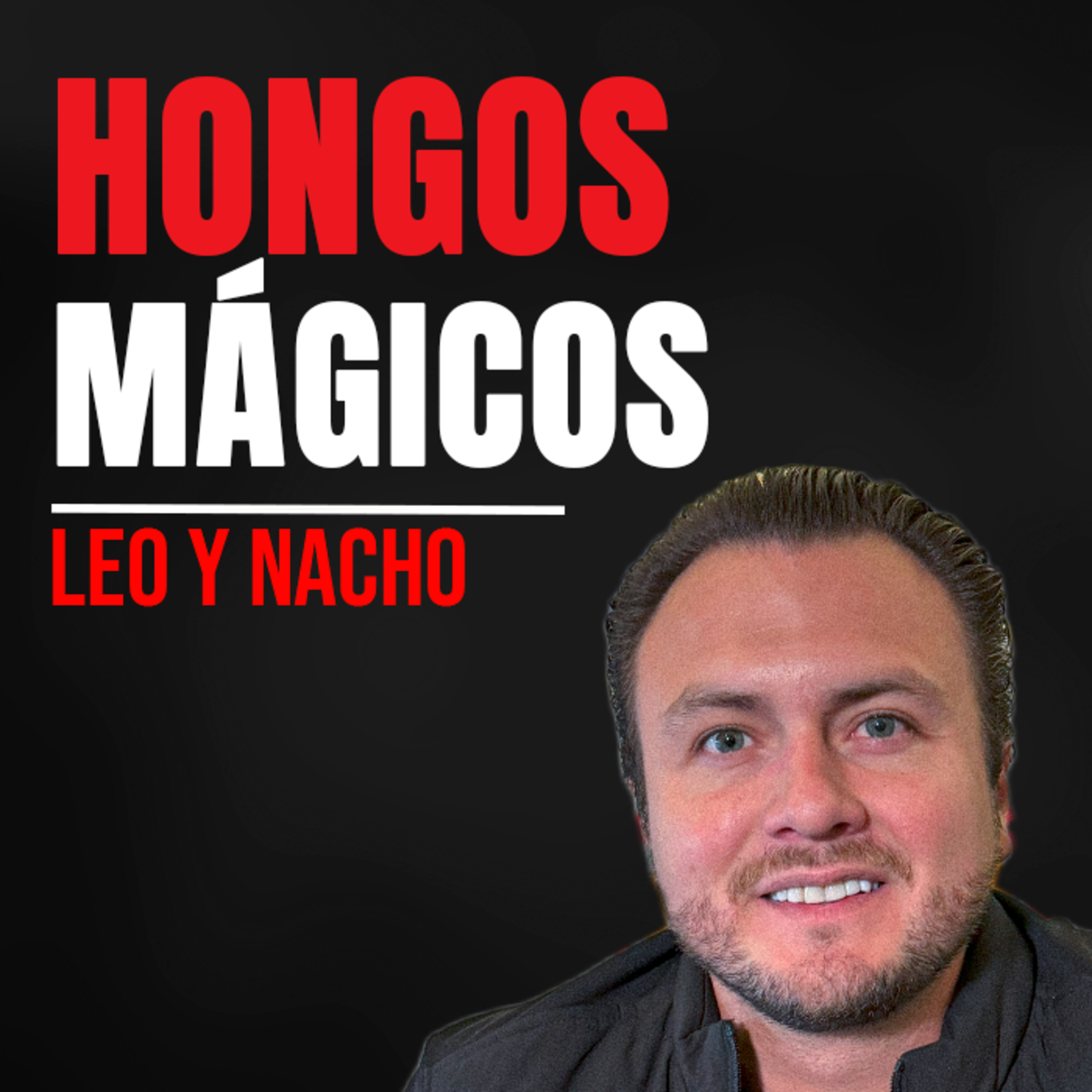Leo Y Nacho Podcast