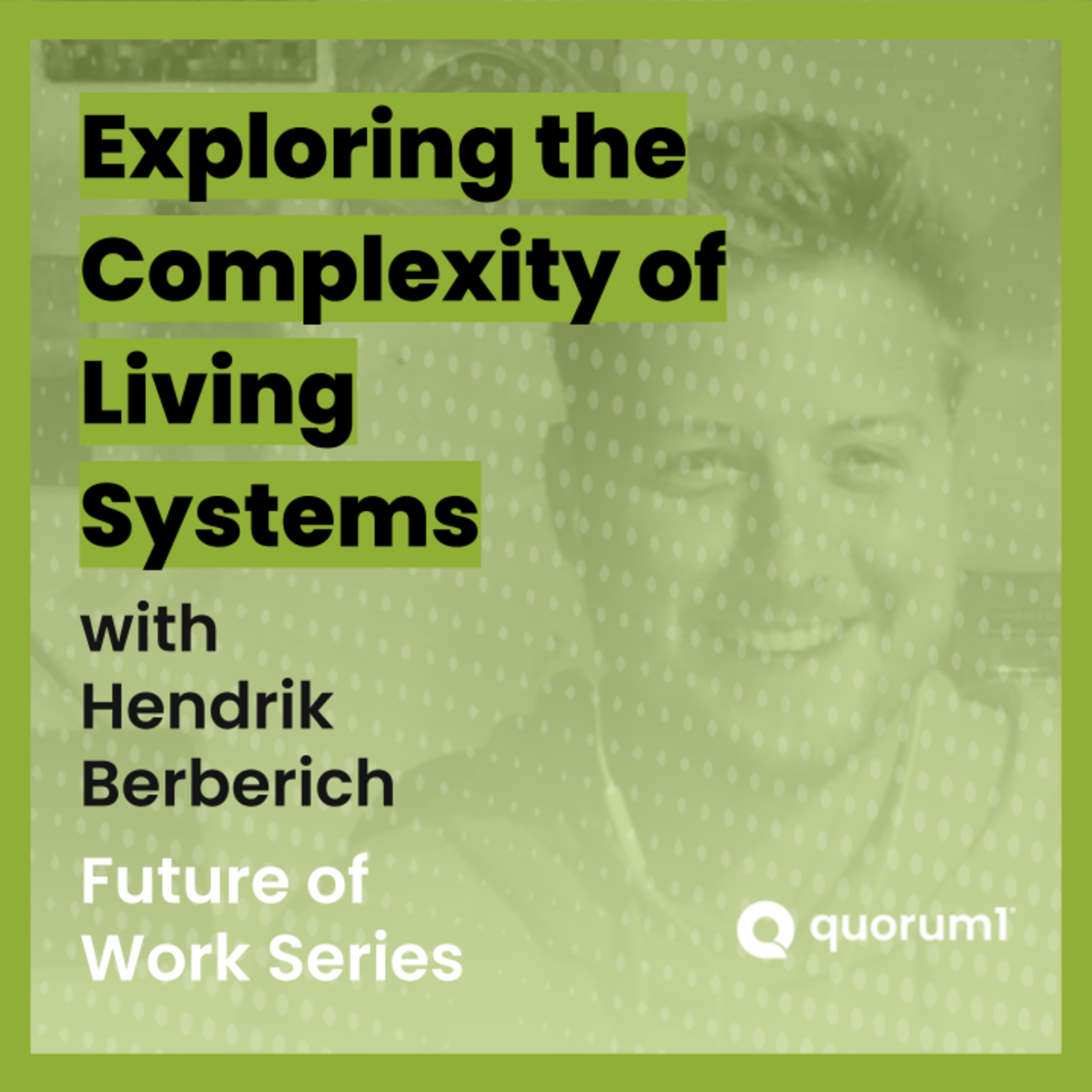 Quorum1 Future of Work Talks