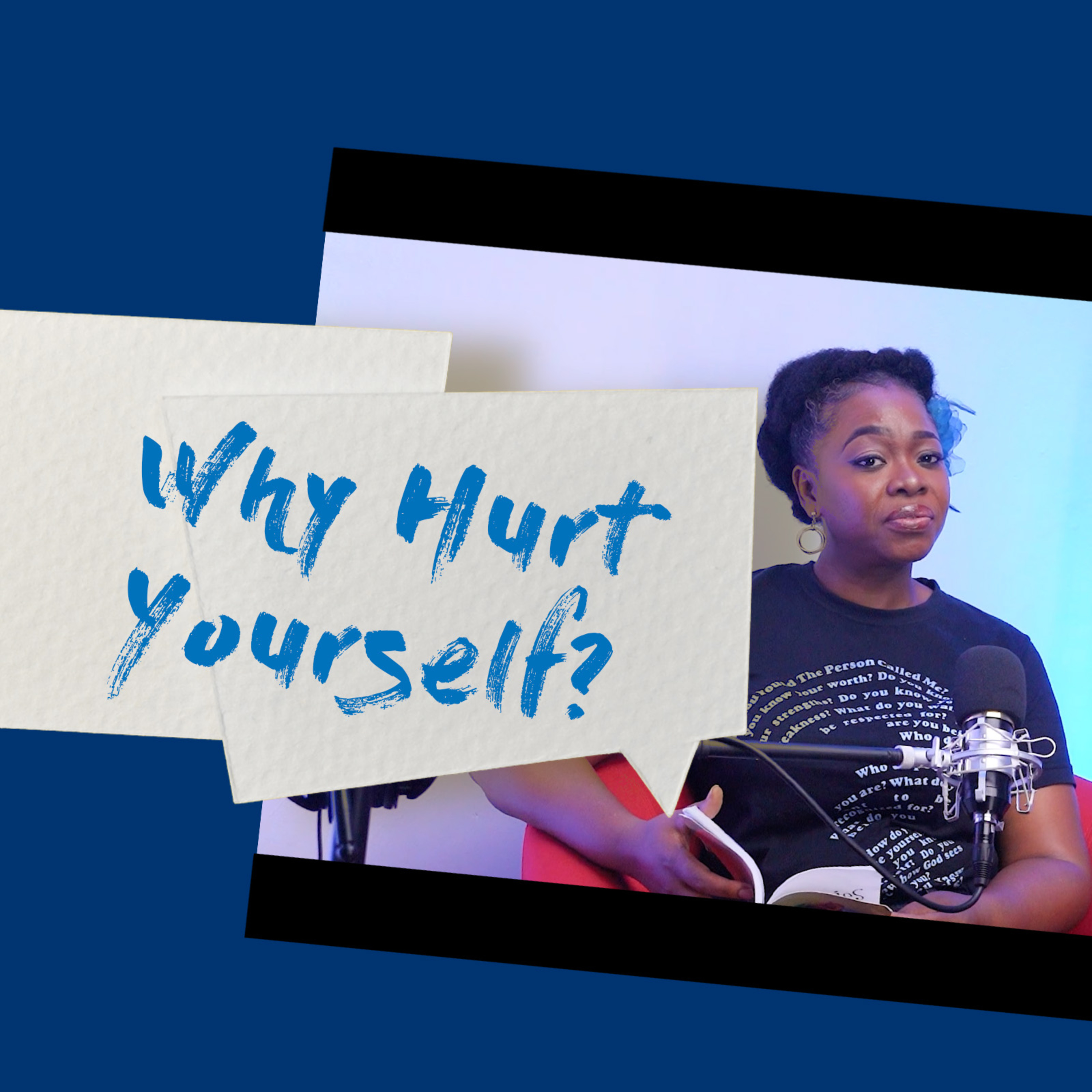 Why Hurt Yourself? episode artwork