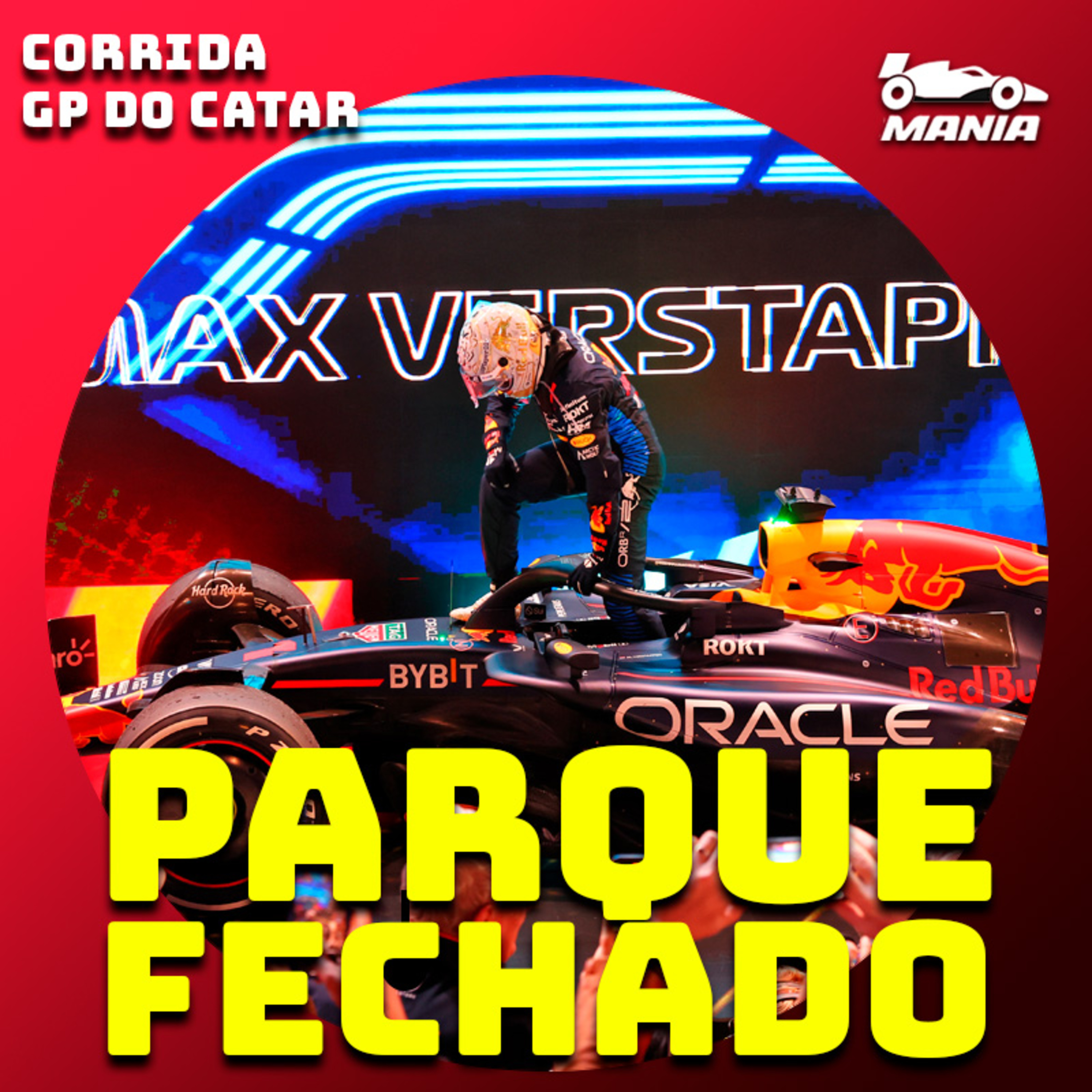Parque Fechado F1Mania : Verstappen vence corrida caótico do GP do Catar episode artwork