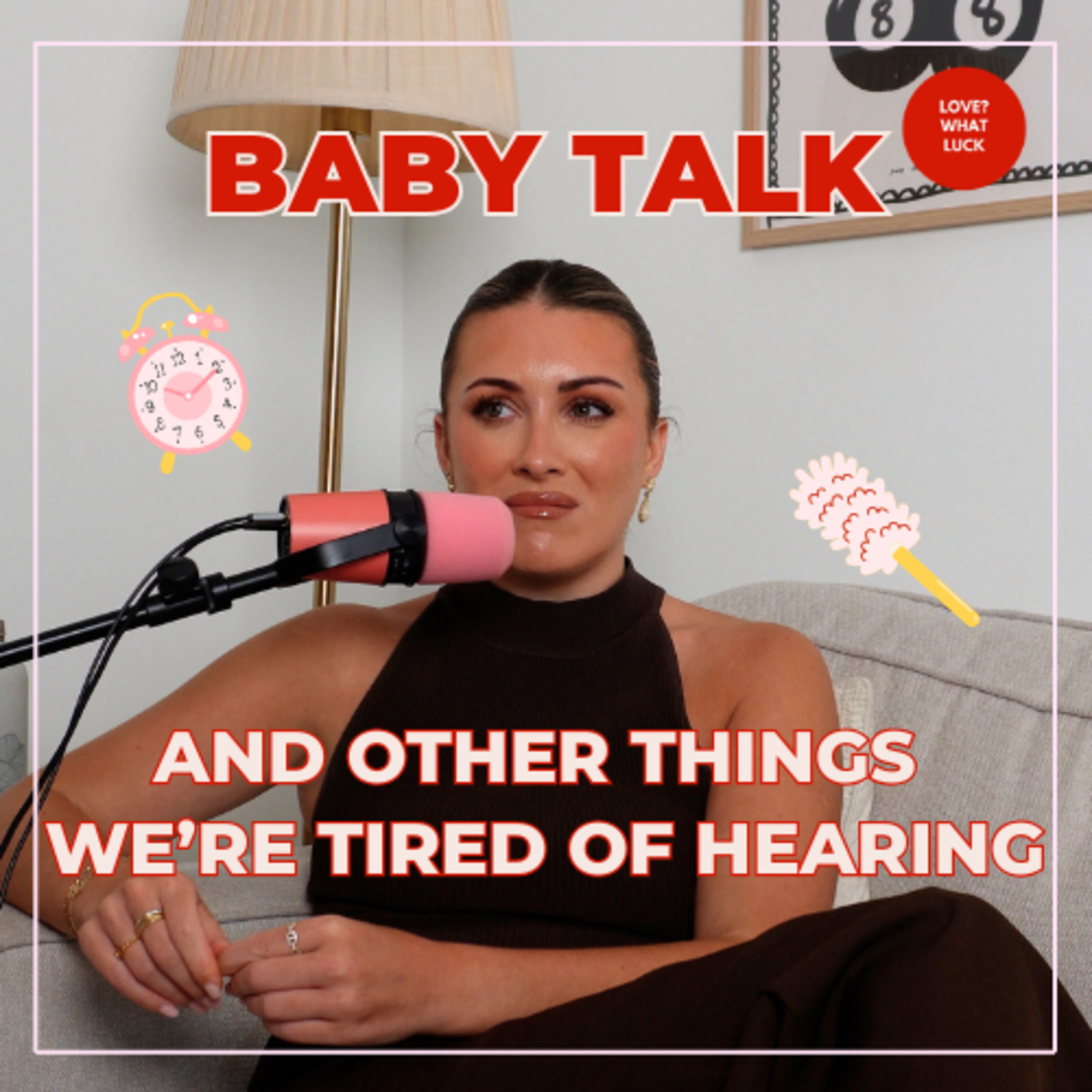 EP158: Baby talk and other things we're sick of hearing! episode artwork