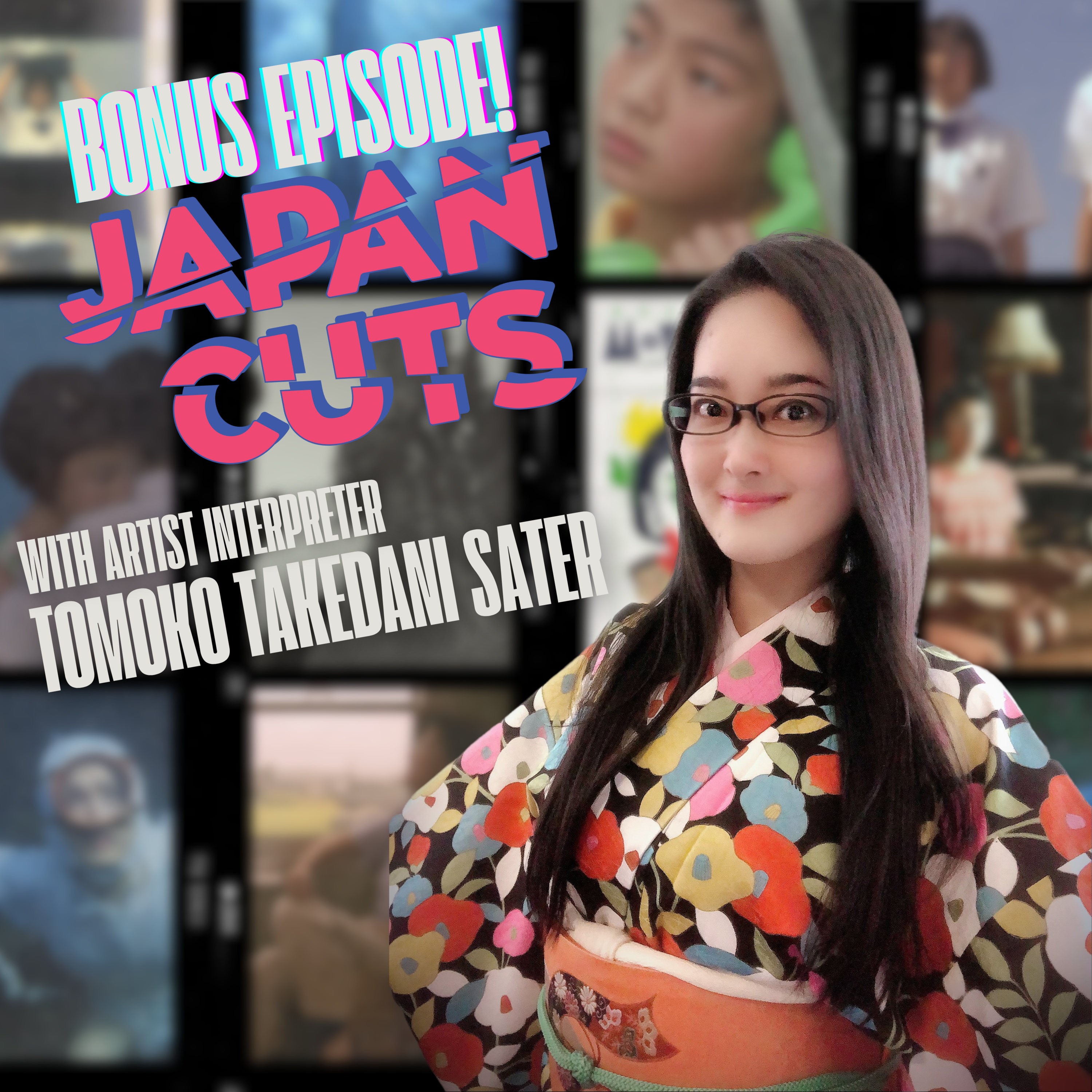 Bonus Episode! TOMOKO TAKEDANI SATER — Artist Interpreter at Japan Cuts episode artwork