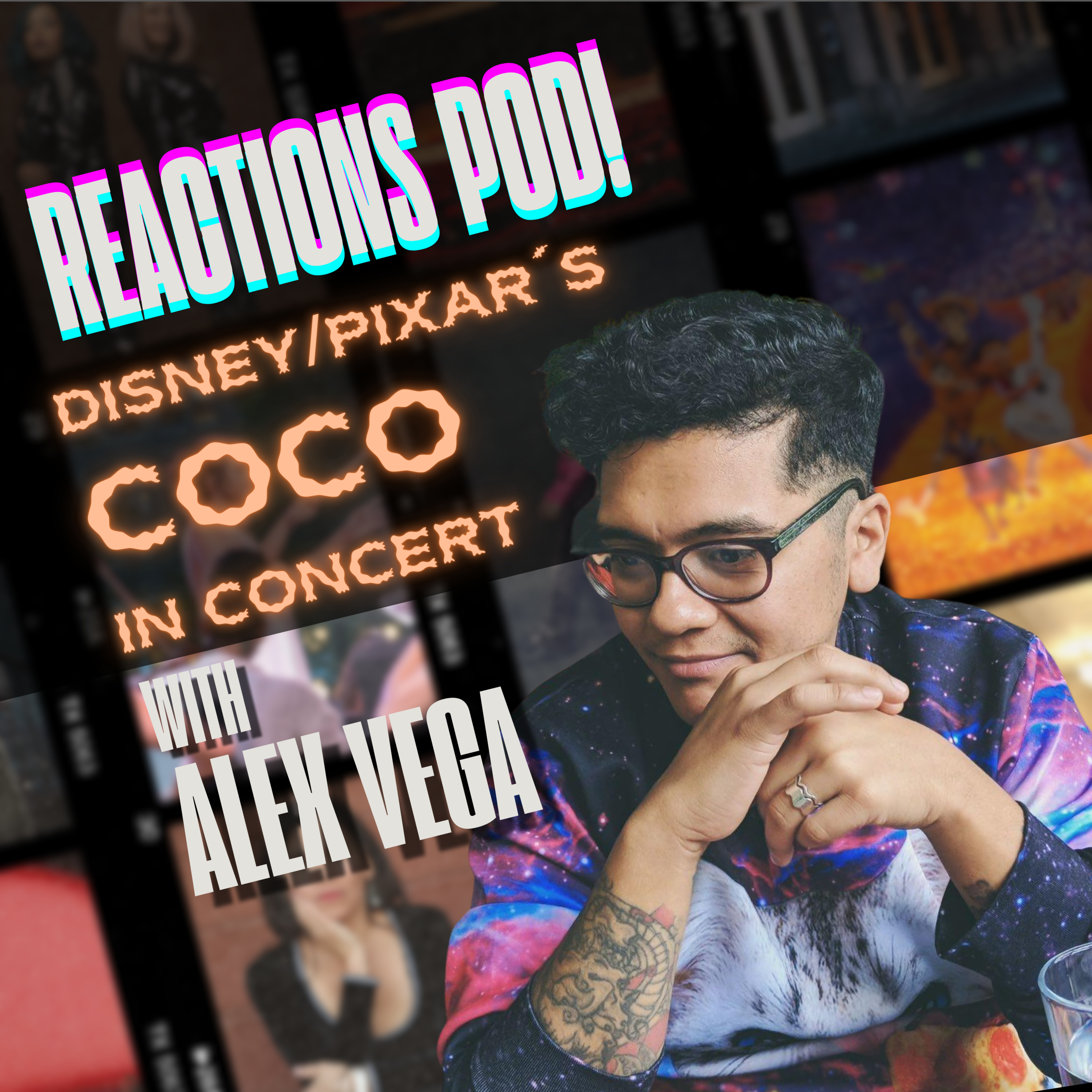 #031 Disney/Pixar’s COCO IN CONCERT LIVE TO FILM, Pt. 2 with ALEX VEGA episode artwork