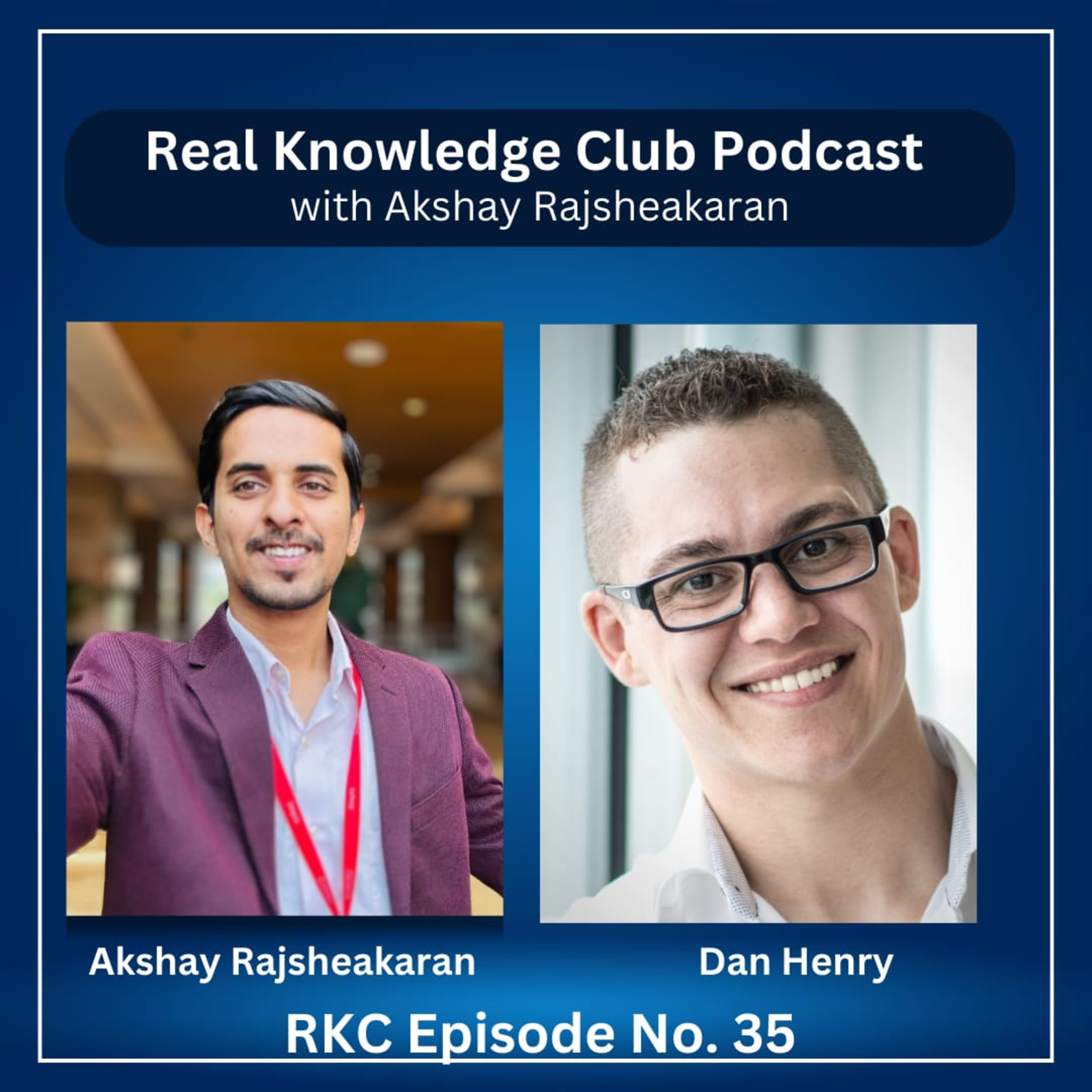 Hey guys here with Dan Henry who has sold over $30M online I Real Knowledge Club Show : 35 episode artwork