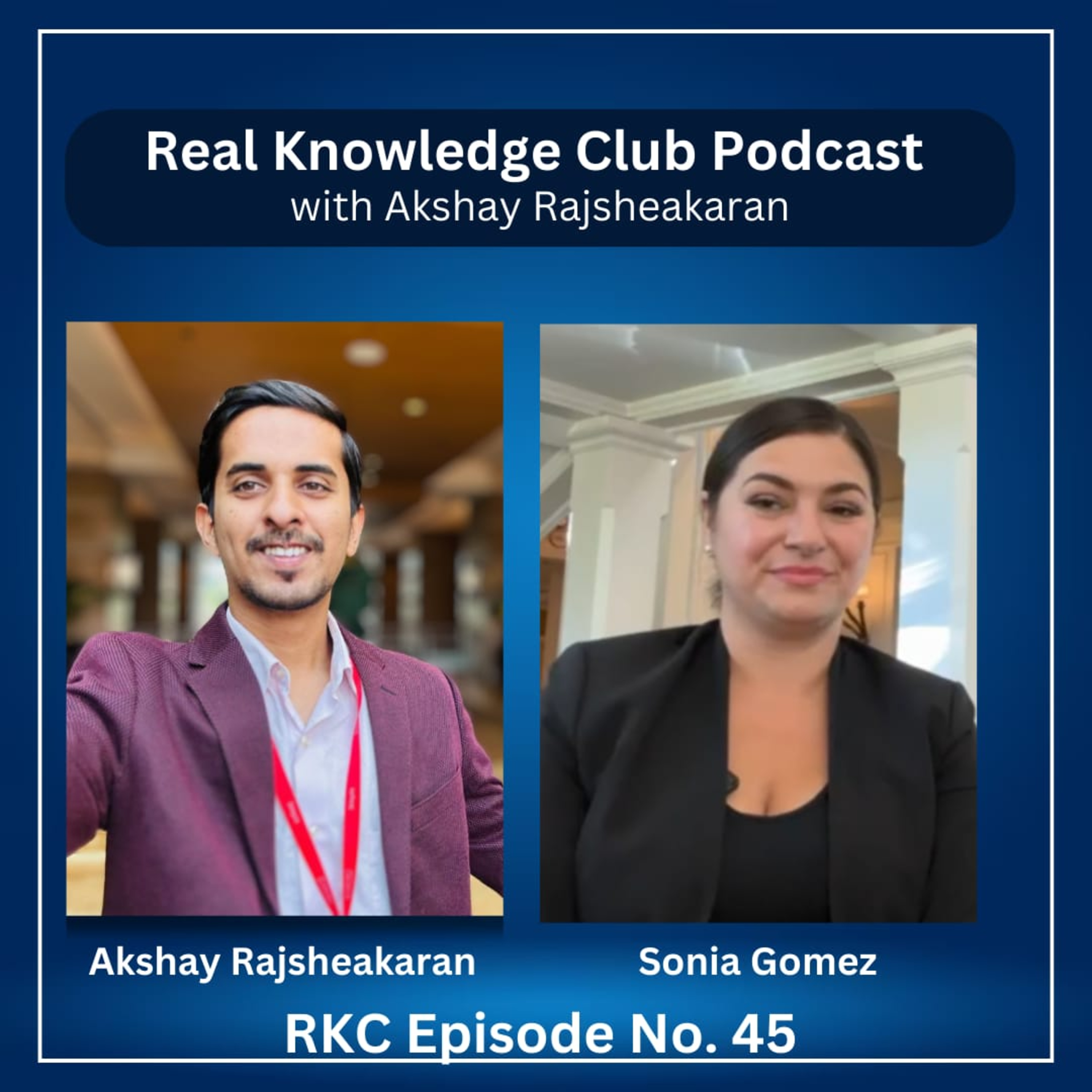 Establishing Personal Brand Authority in the AI Era: Insights from Sonia Gomez I Real Knowledge Club Show : 45 episode artwork
