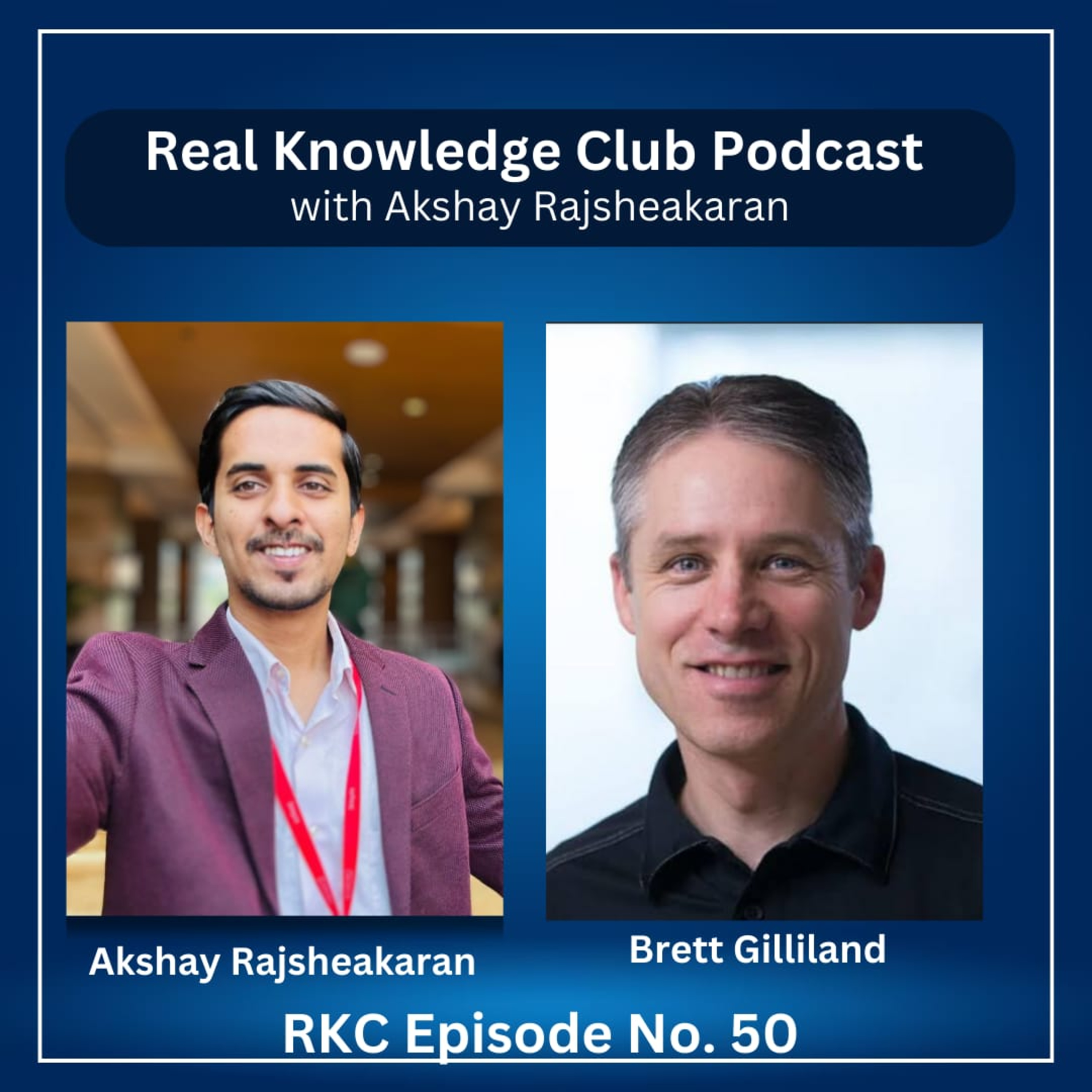 Scaling from $1 Million to $10 Million Online: Brett Gilliland's Fast-Track Guide in the AI Era I Real Knowledge Club Show : 50 episode artwork