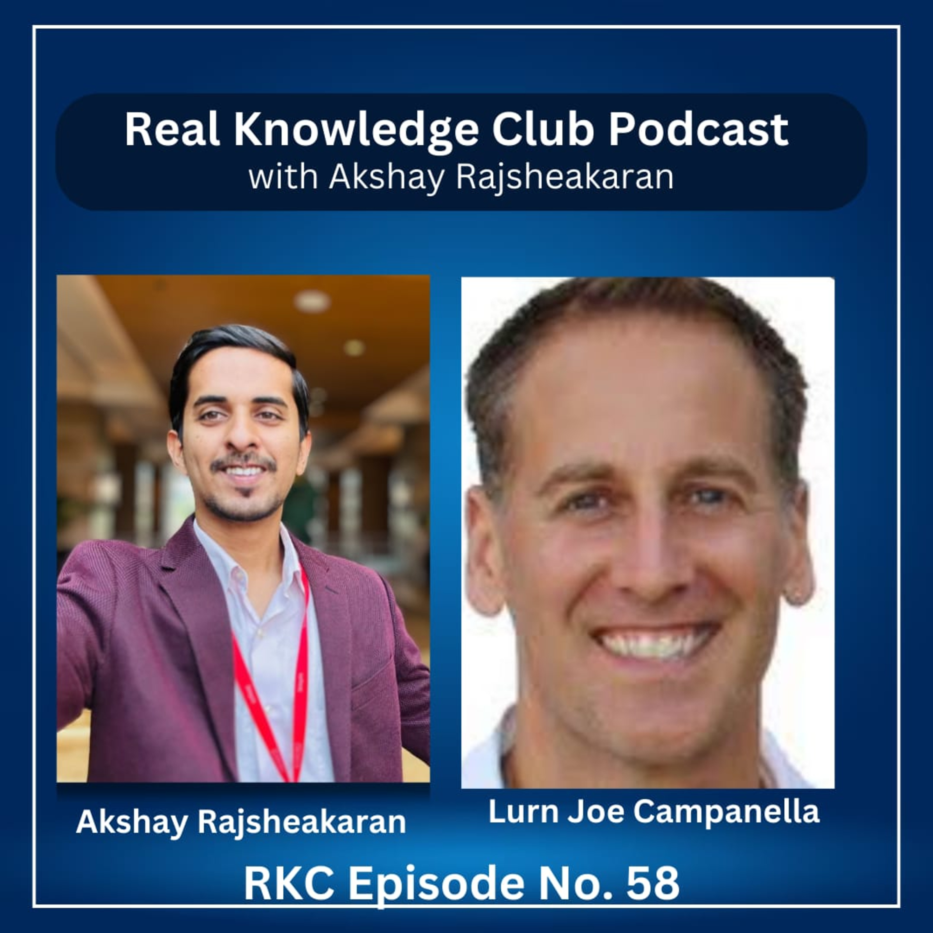 Chief Business Officer of Lurn Joe Campanella The right hand man of Anik Singal I Real Knowledge Club Show : 58 episode artwork