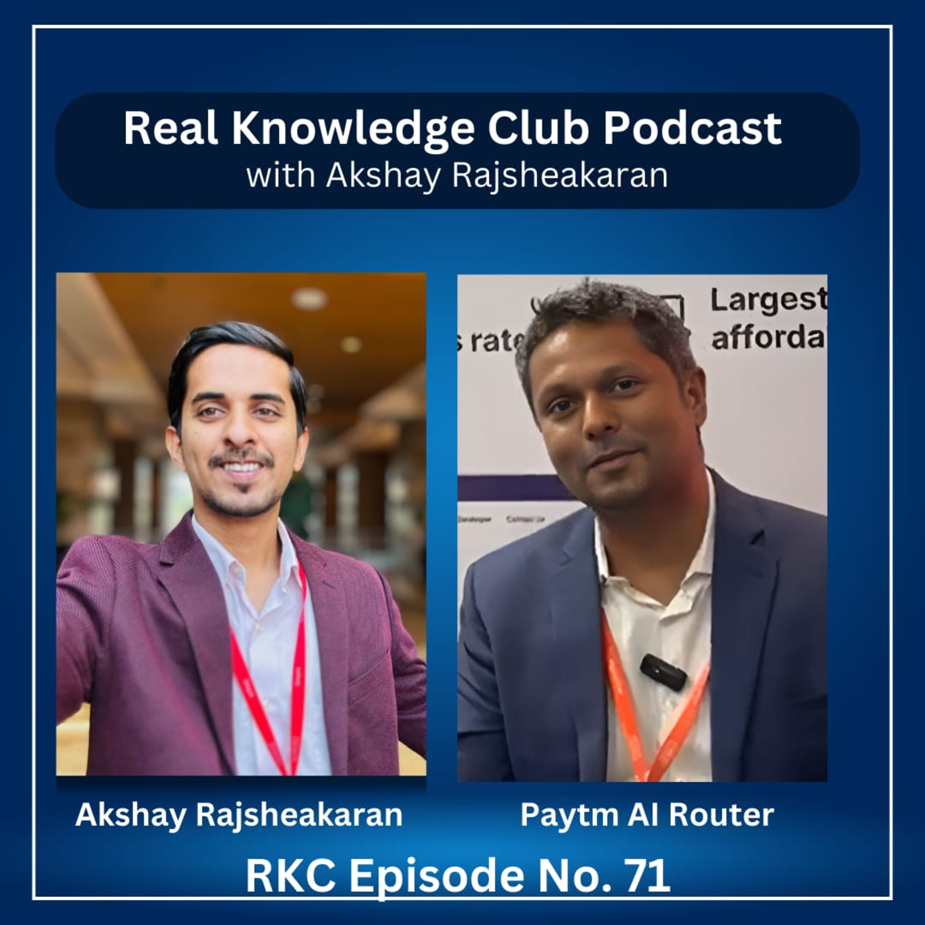 Skyrocket your online business with Paytm AI router I Real Knowledge Club Show : 71 episode artwork